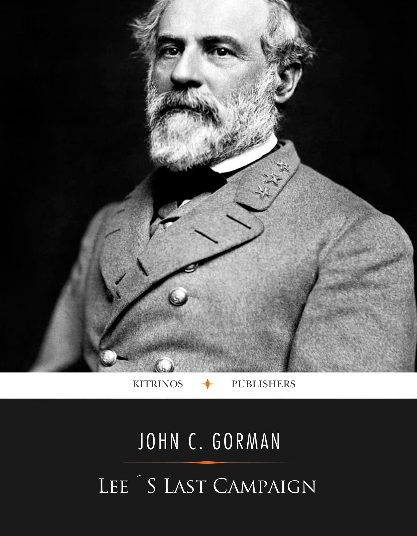 Lee's Last Campaign