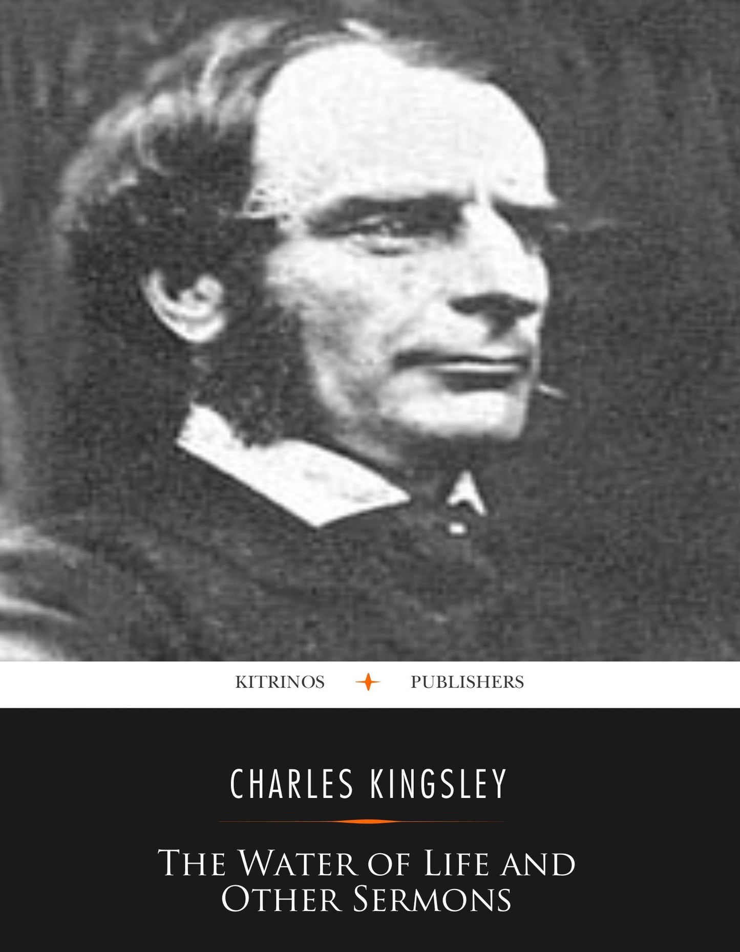 The Water of Life and Other Sermons