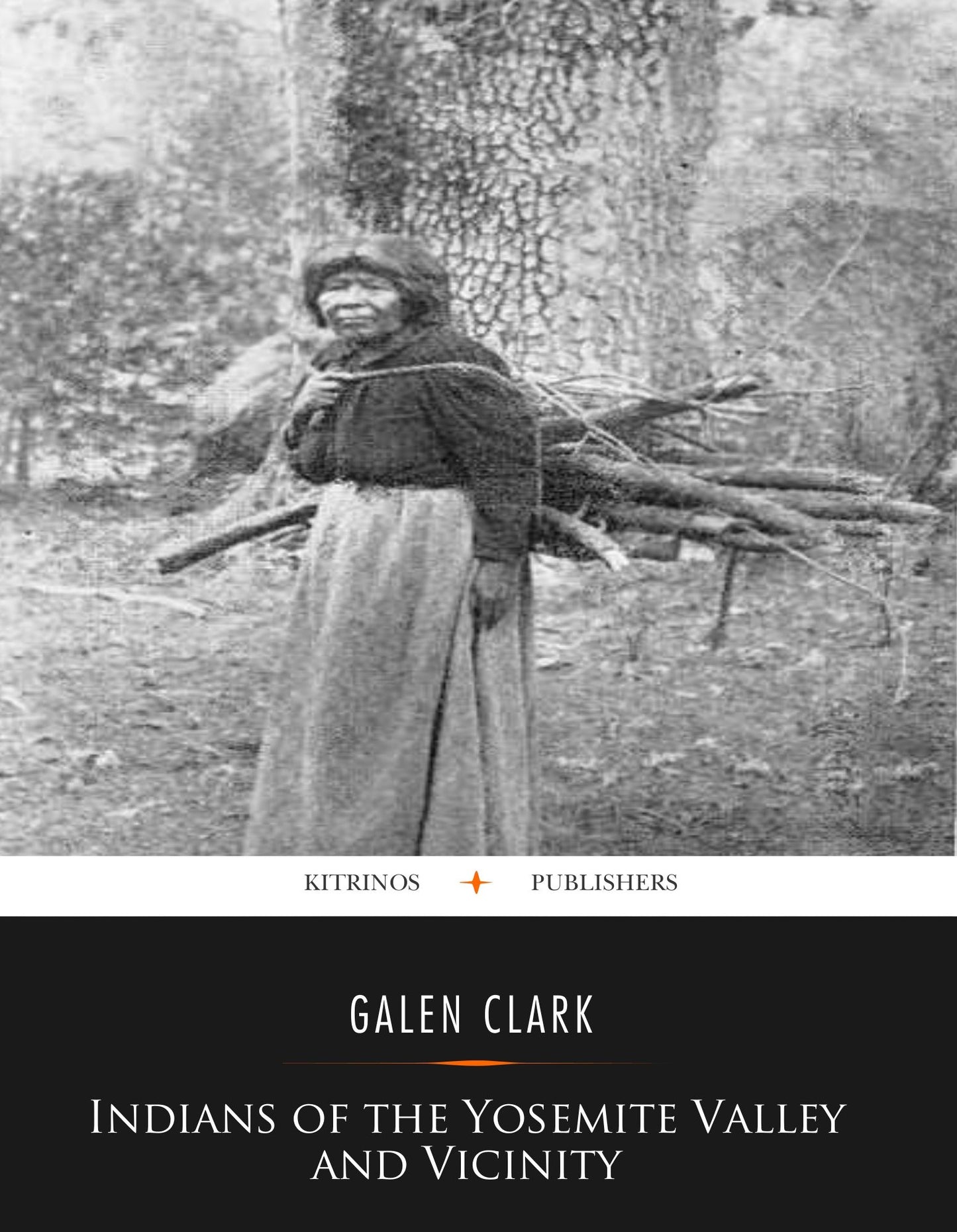 Indians of the Yosemite Valley and Vicinity