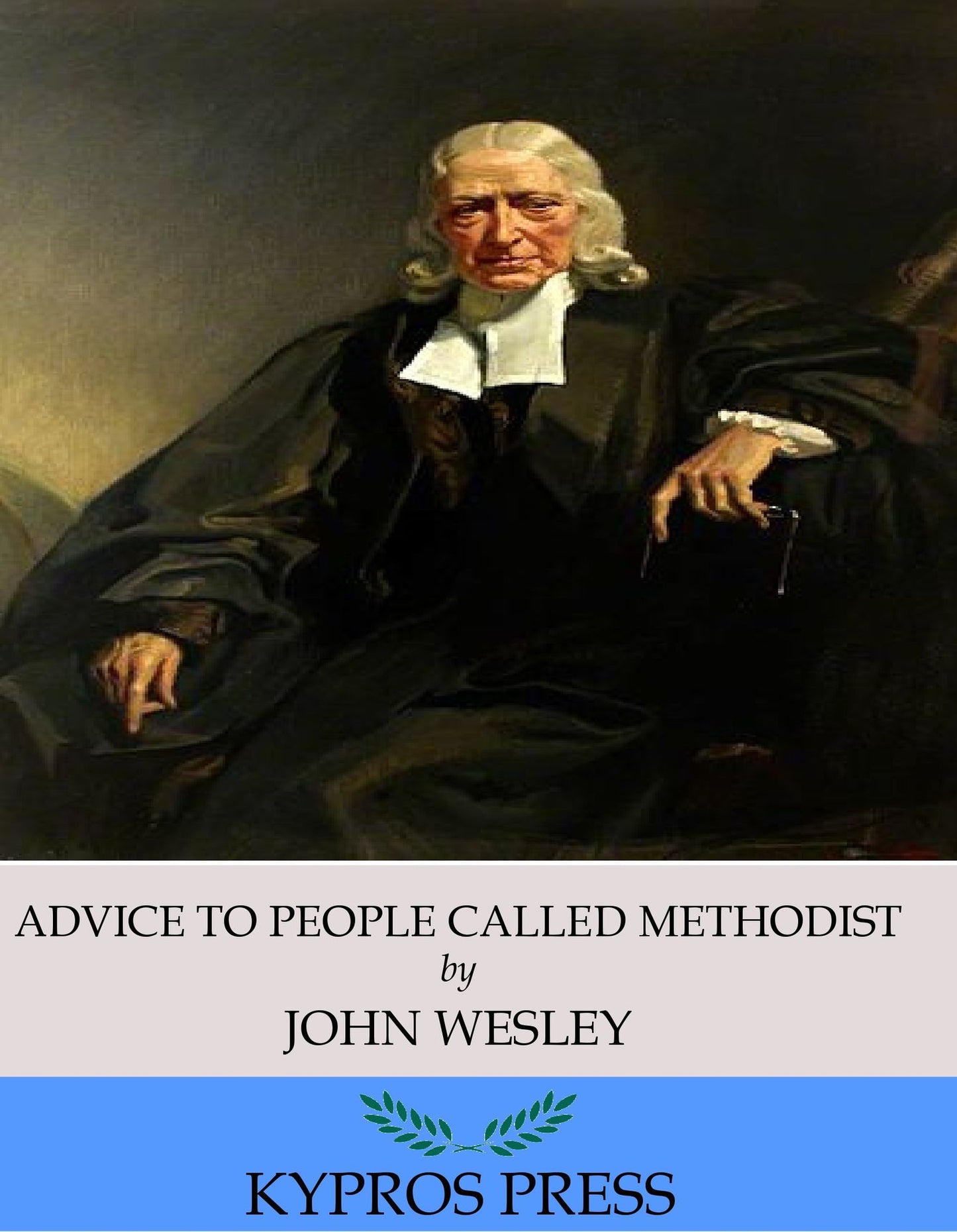 Advice to People Called Methodist