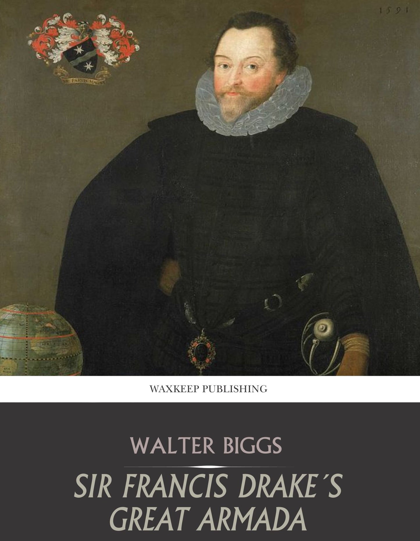 Sir Francis Drake's Great Armada