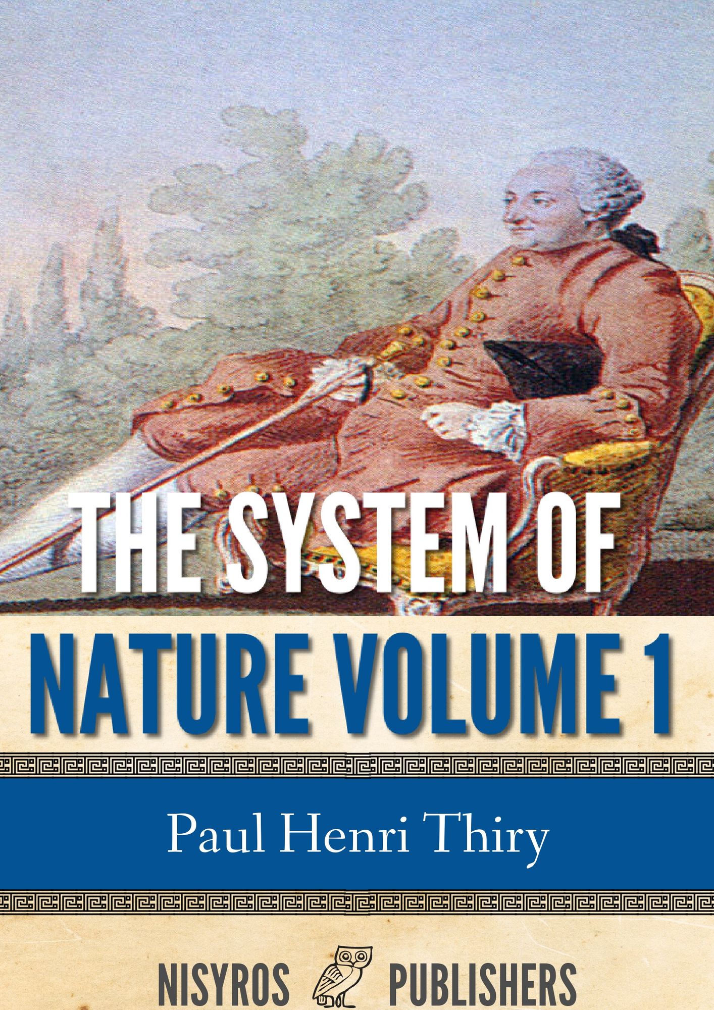 The System of Nature Volume 1