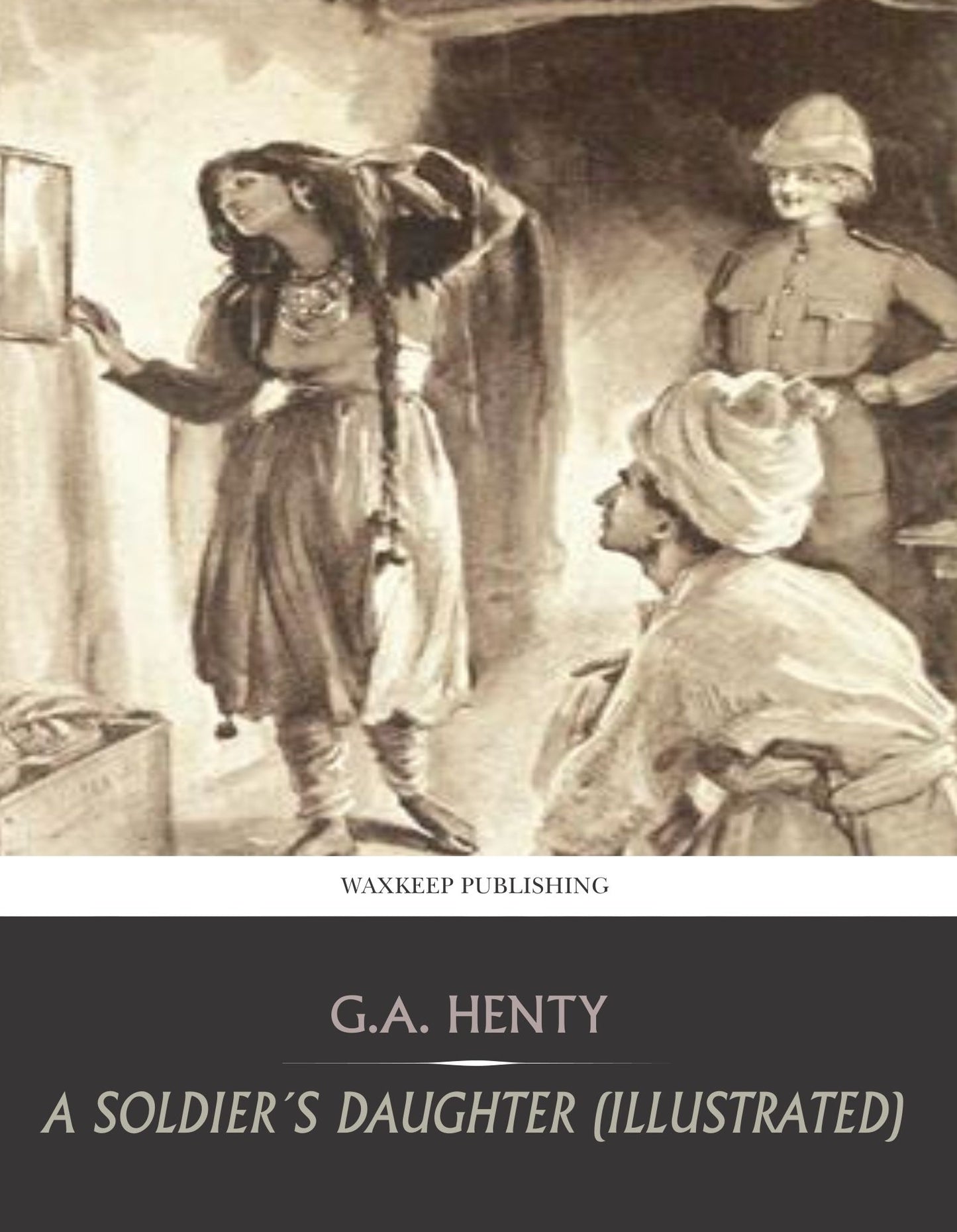 A Soldier's Daughter (Illustrated)