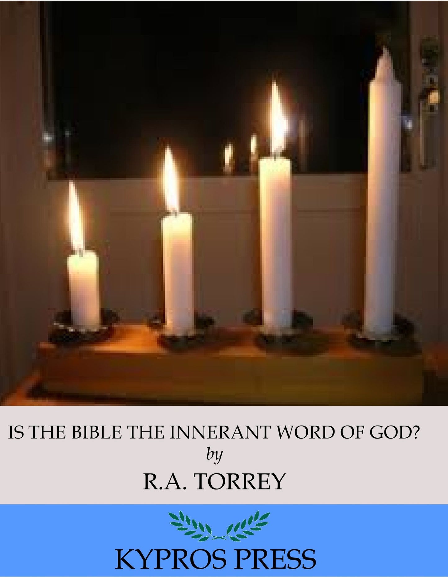 Is the Bible the Inerrant Word of God?