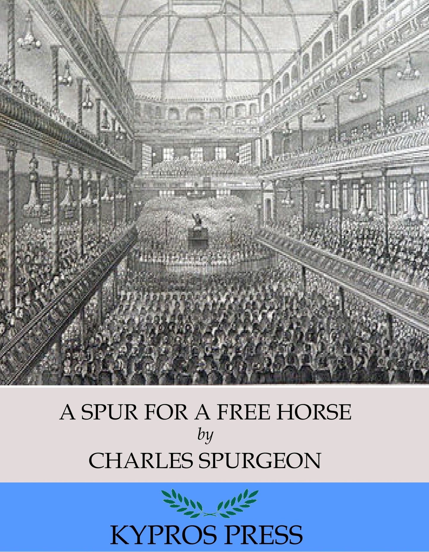 A Spur for a Free Horse