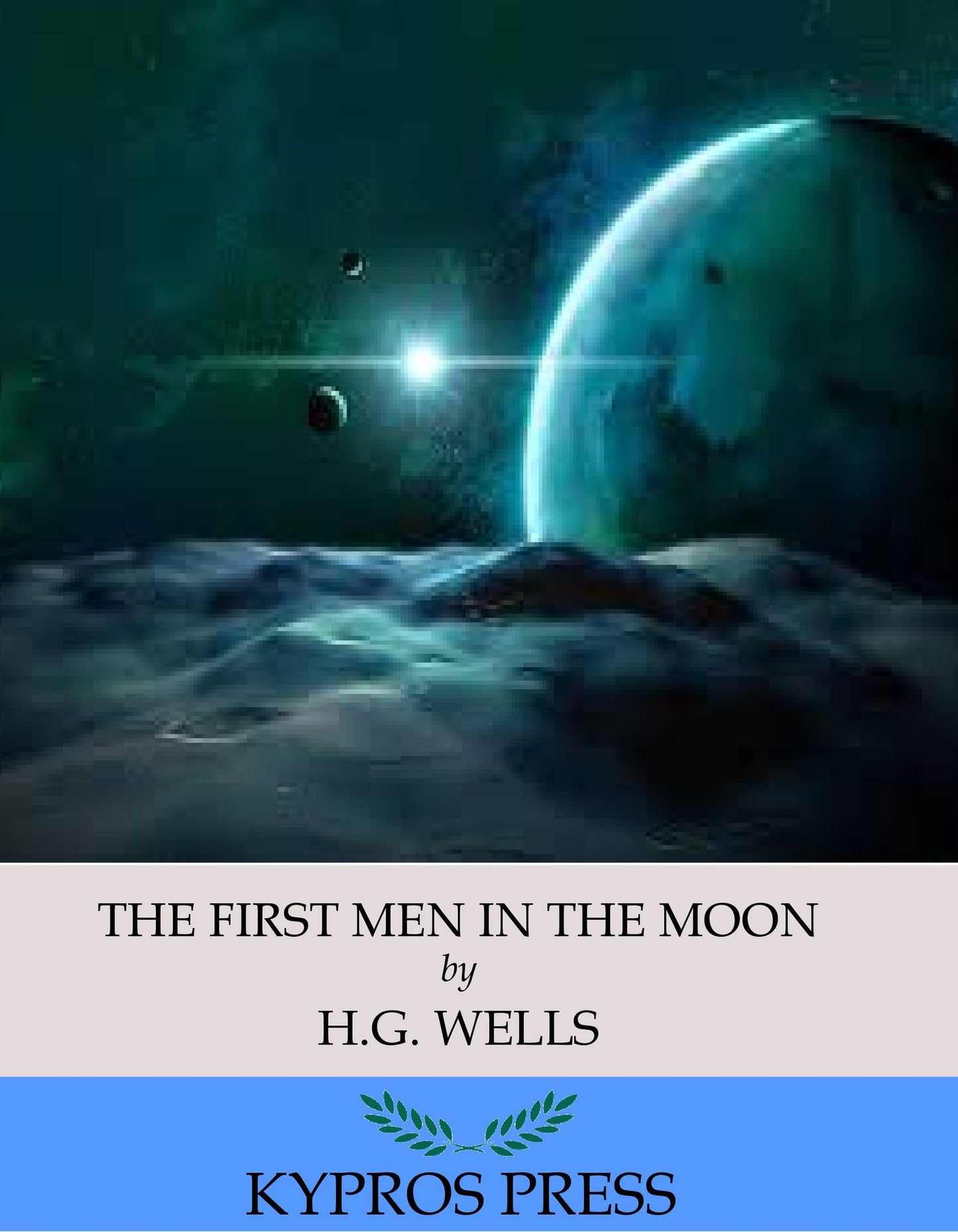 The First Men in the Moon