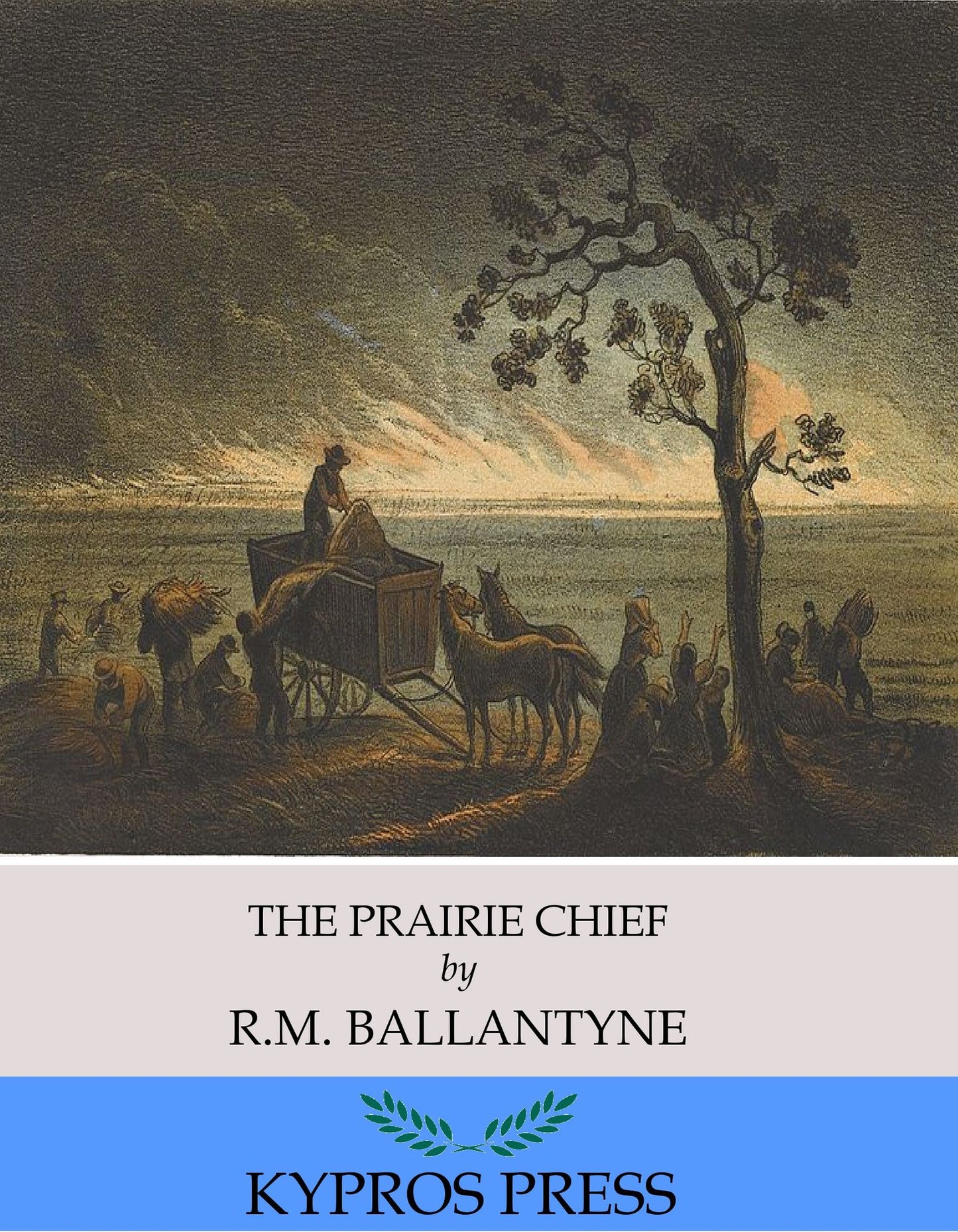 The Prairie Chief