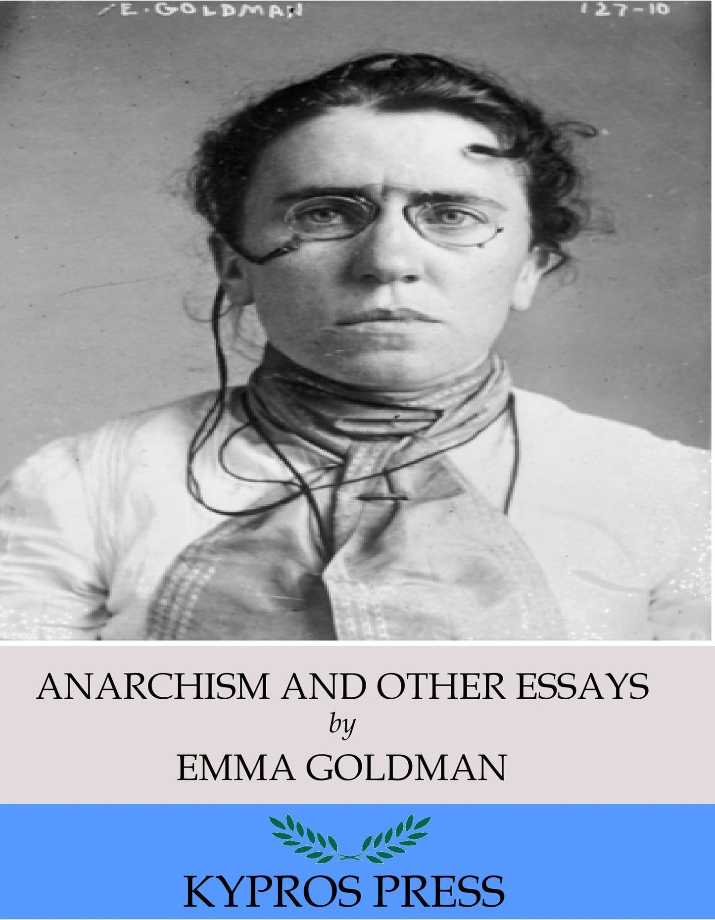 Anarchism and Other Essays