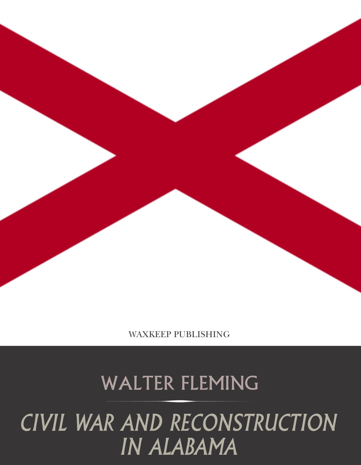 Civil War and Reconstruction in Alabama
