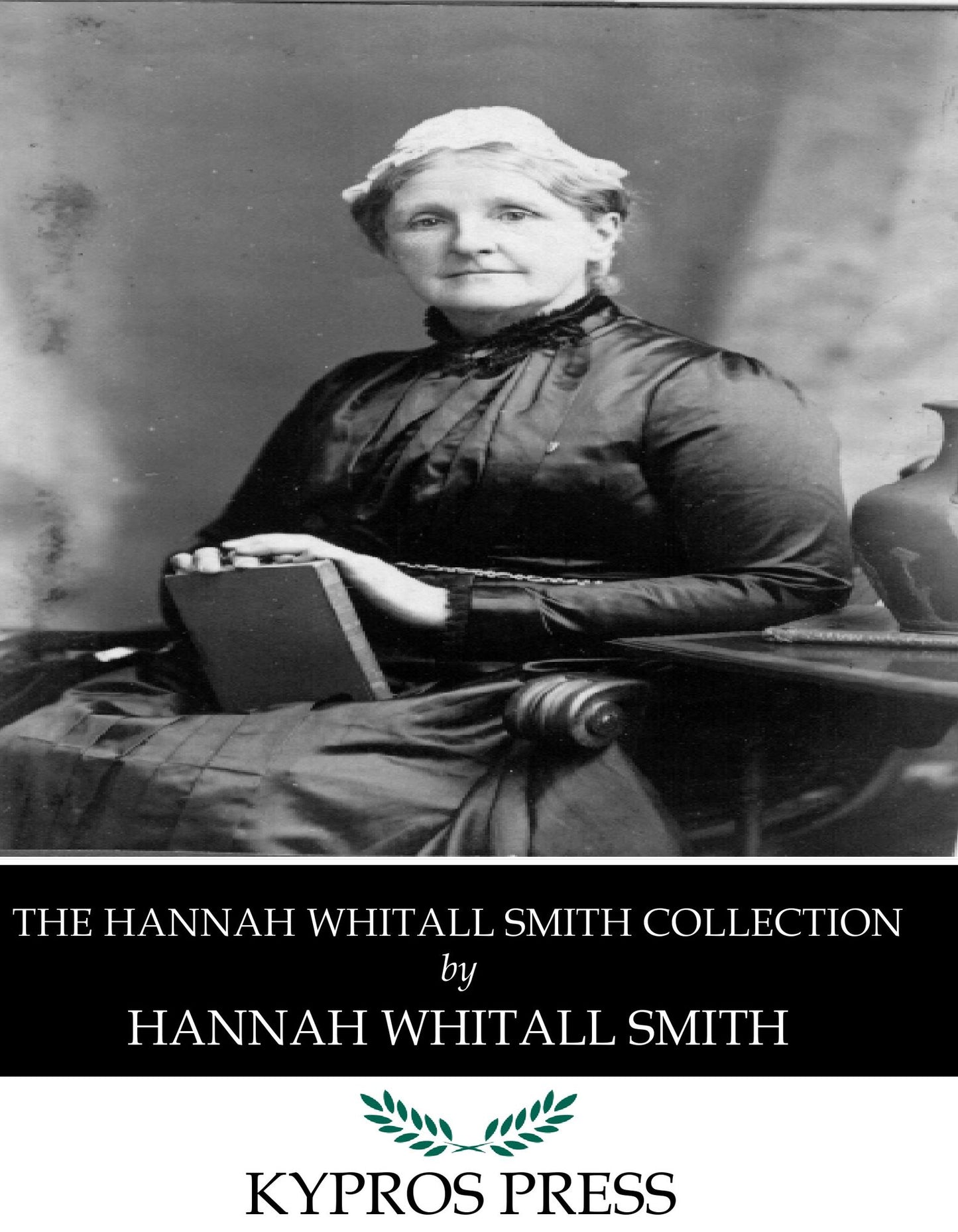 The Hannah Whitall Smith Collection