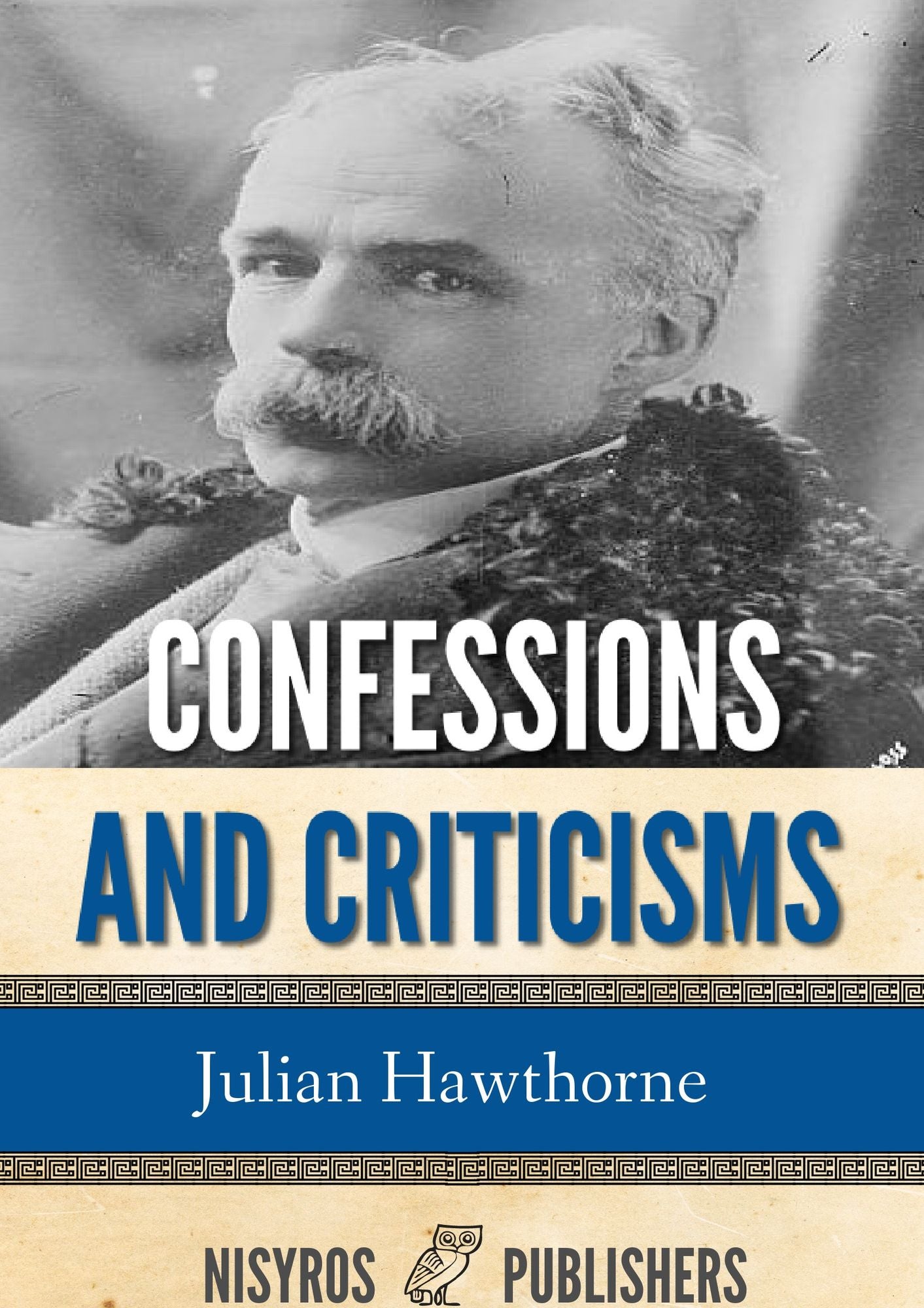 Confessions and Criticisms
