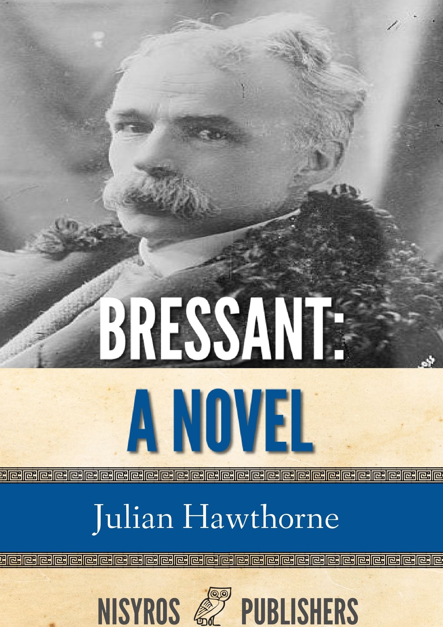 Bressant: A Novel