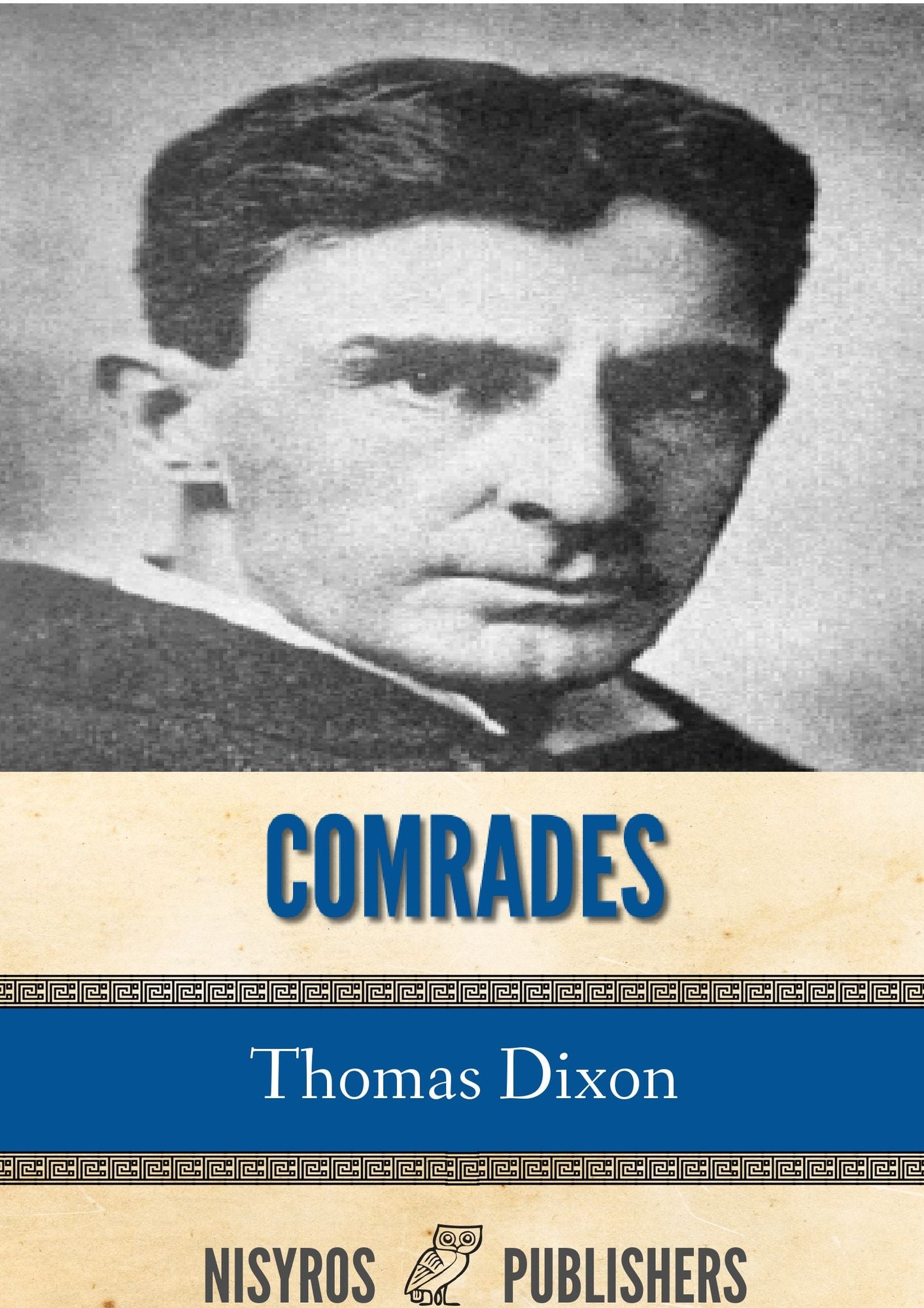Comrades: A Story of Social Adventure in California