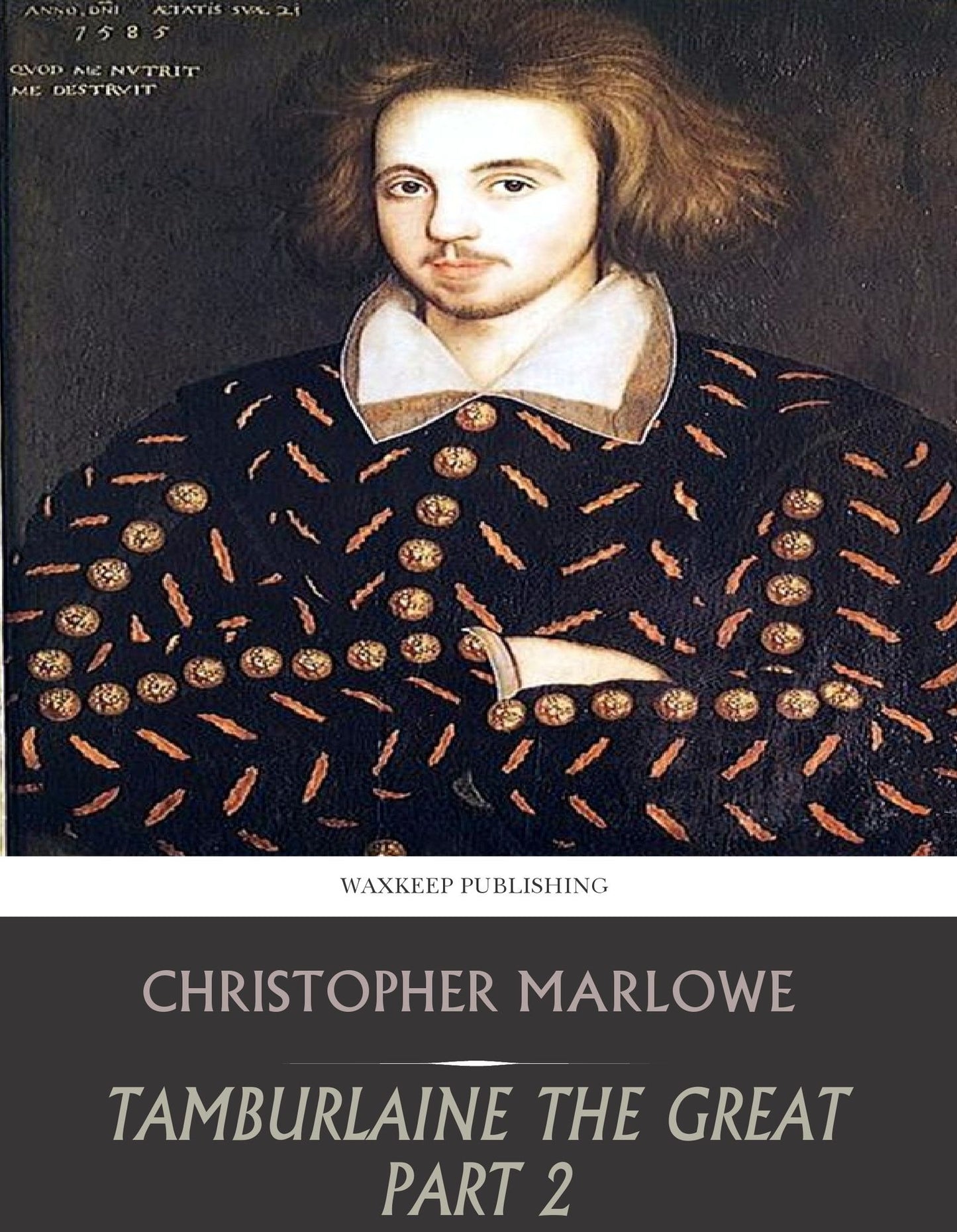 Tamburlaine the Great Part 2