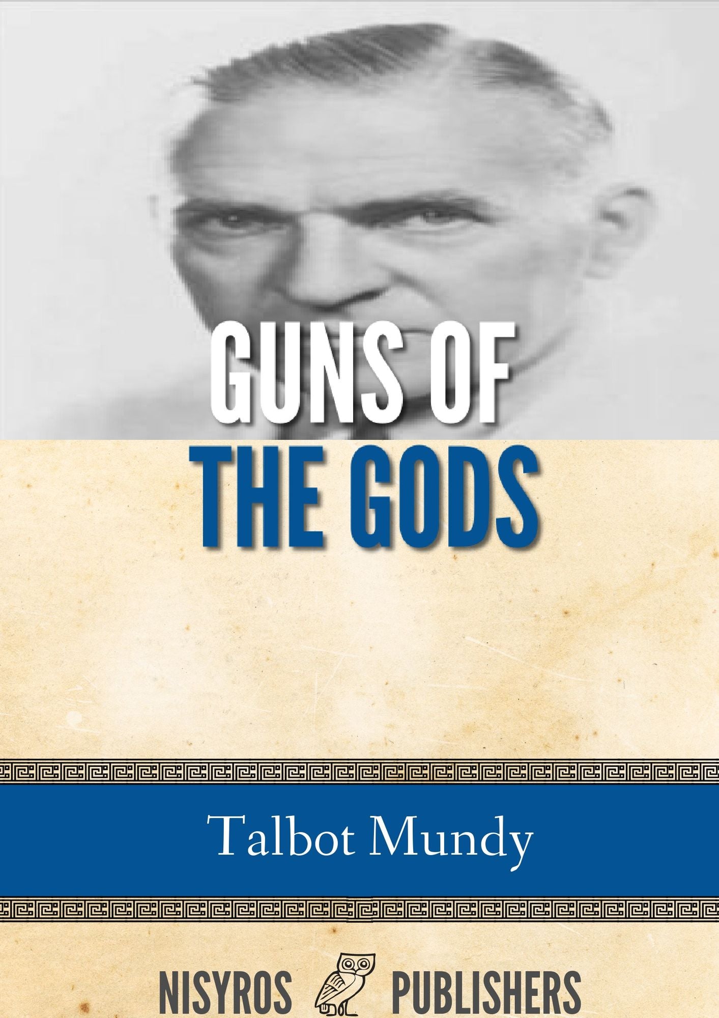 Guns of the Gods: A Story of Yasmini's Youth