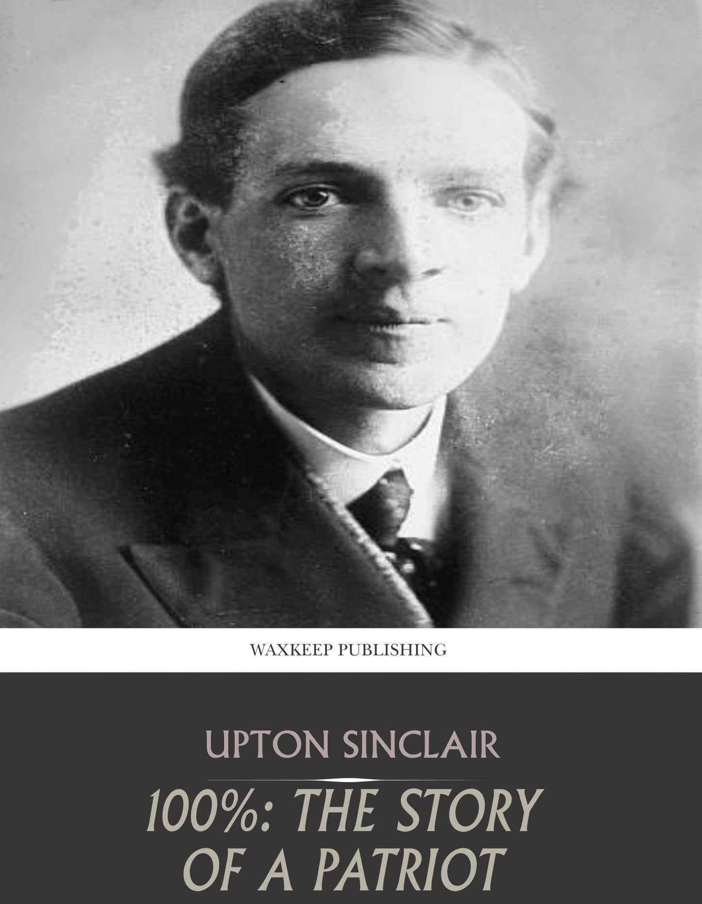 100%: The Story of a Patriot