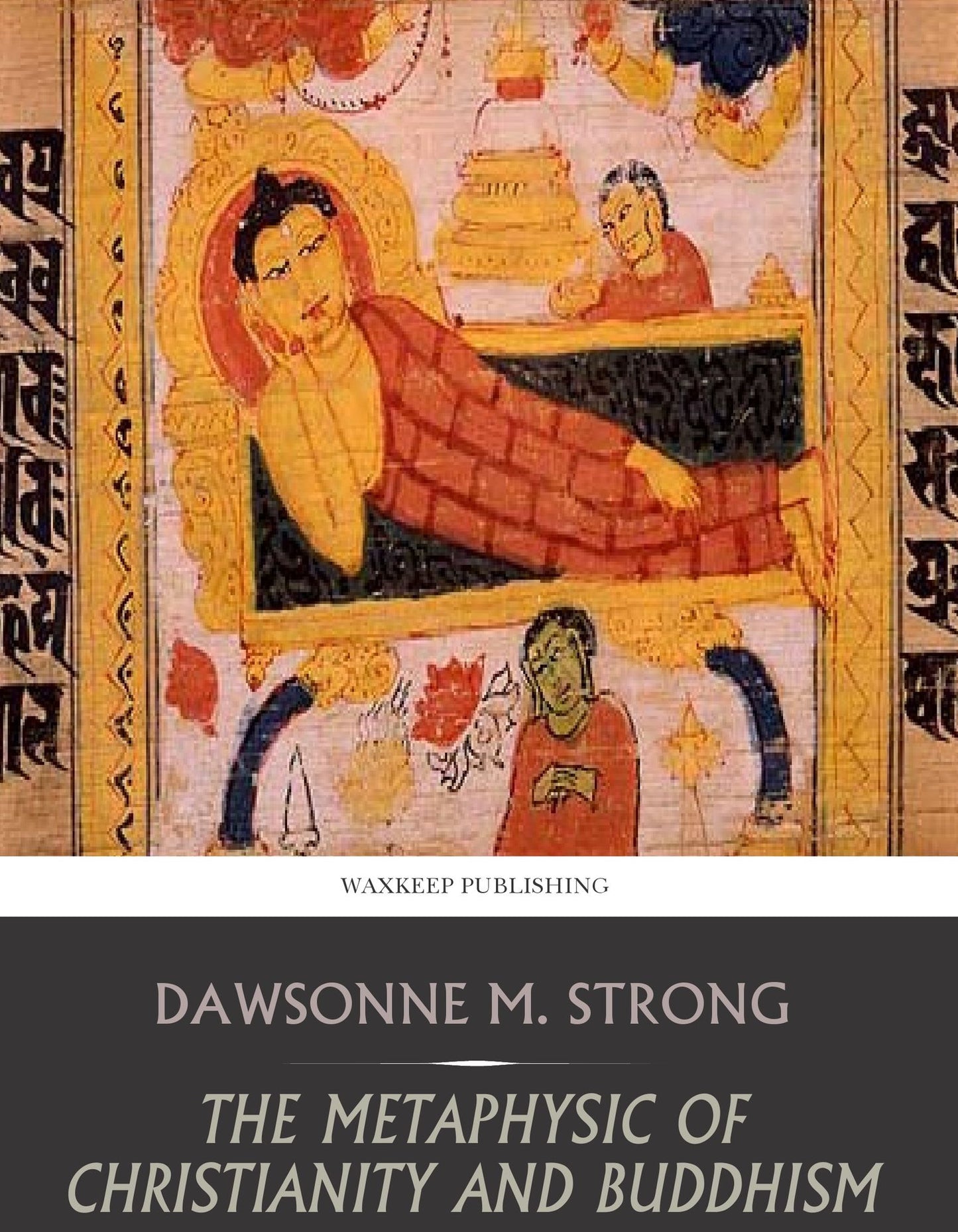 The Metaphysic of Christianity and Buddhism