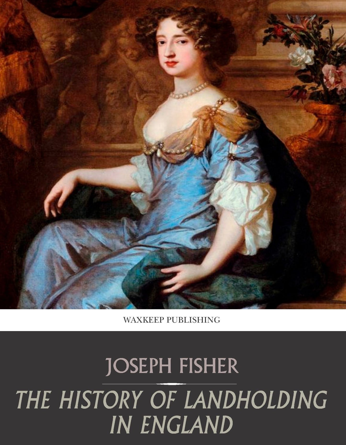 The History of Landholding in England