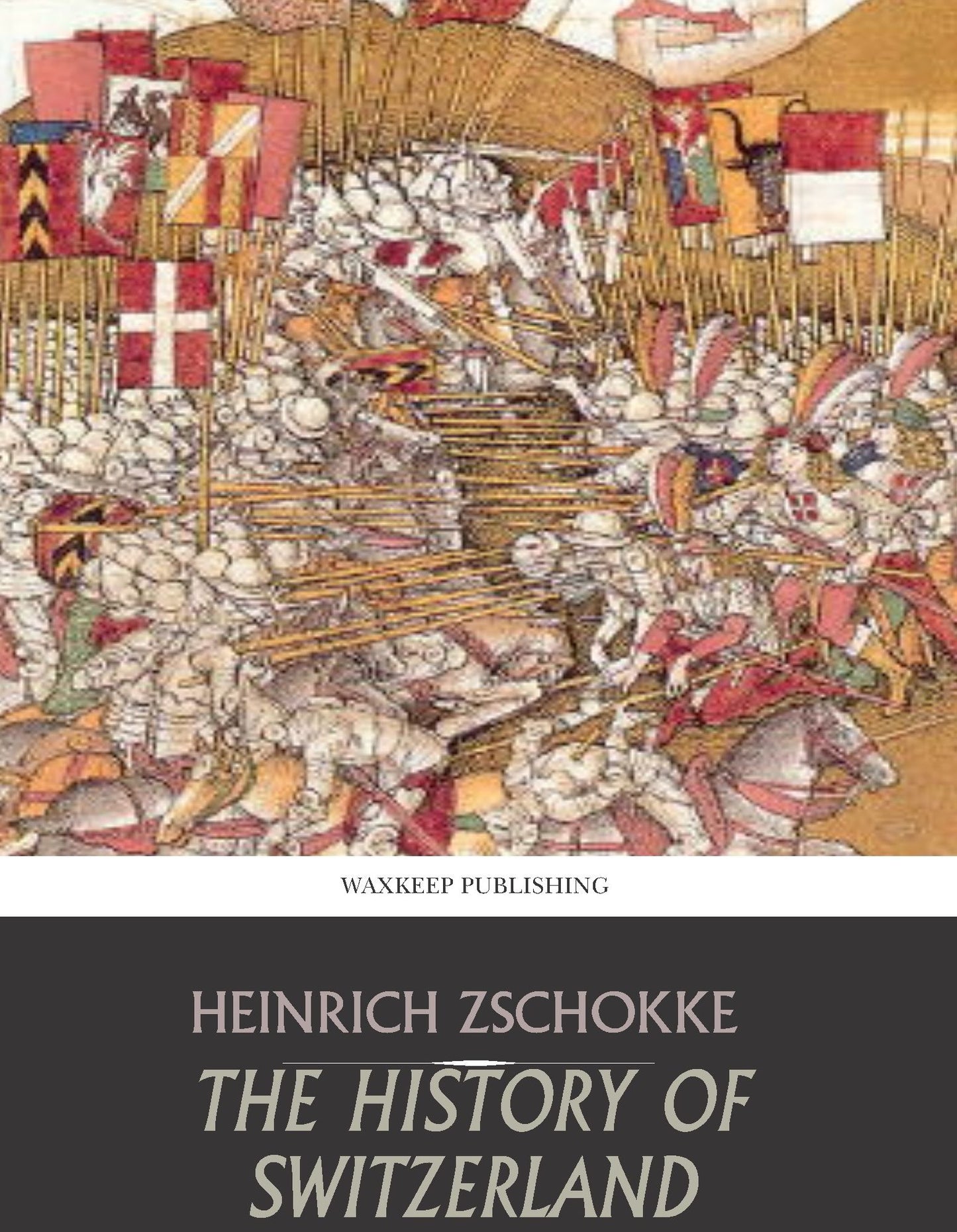 The History of Switzerland