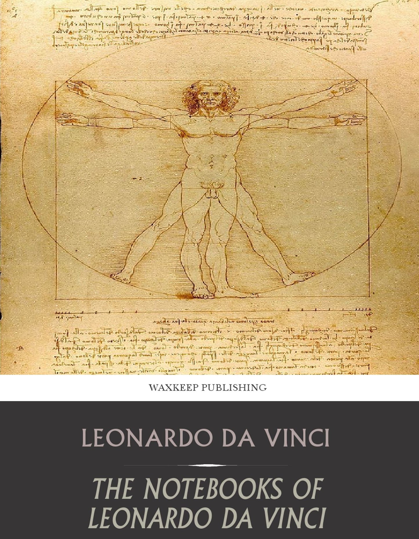 The Notebooks of Leonardo Da Vinci