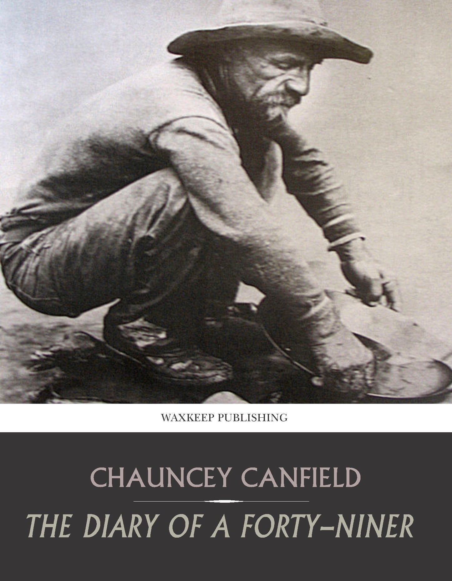 The Diary of a Forty-Niner