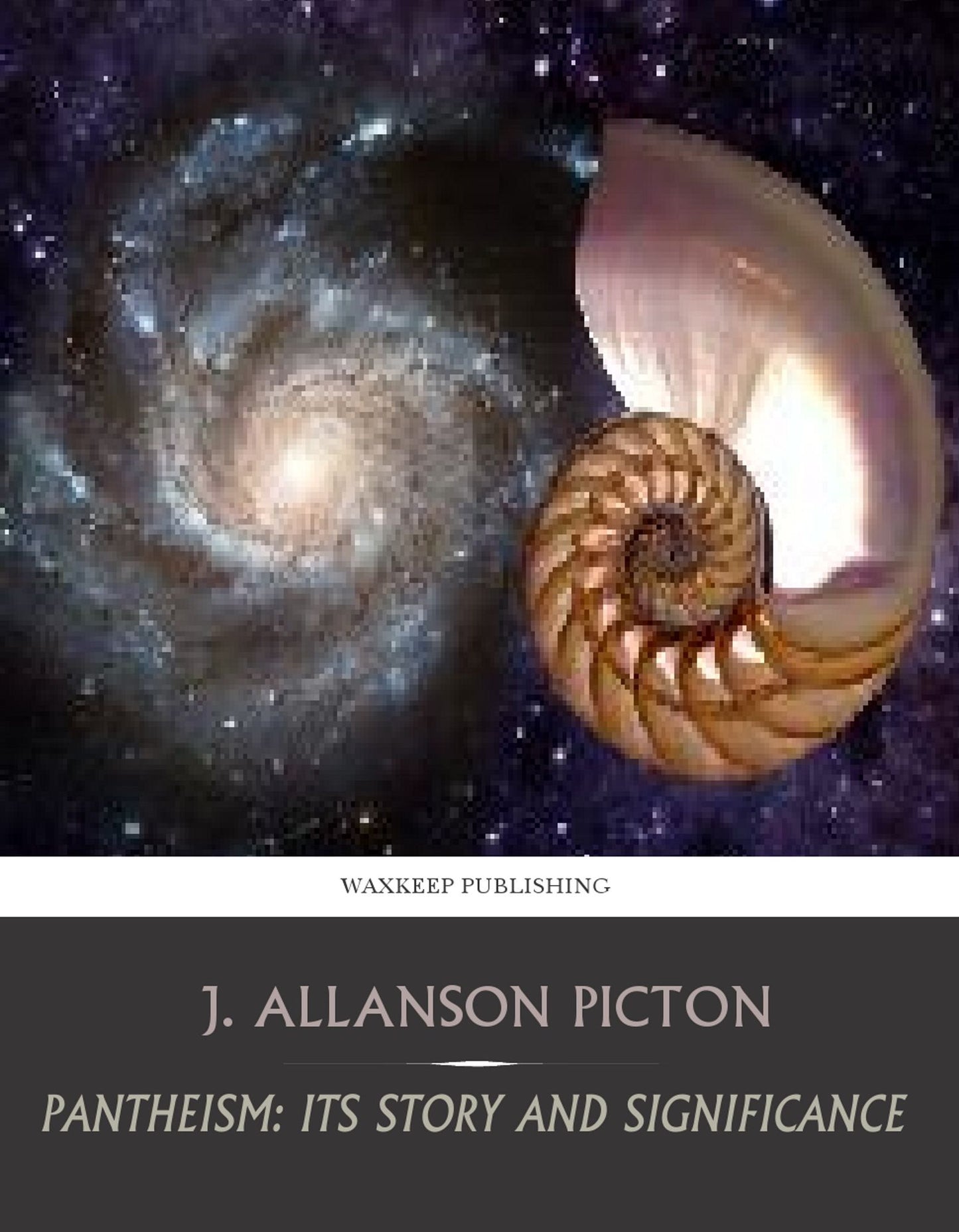 Pantheism: Its Story and Significance