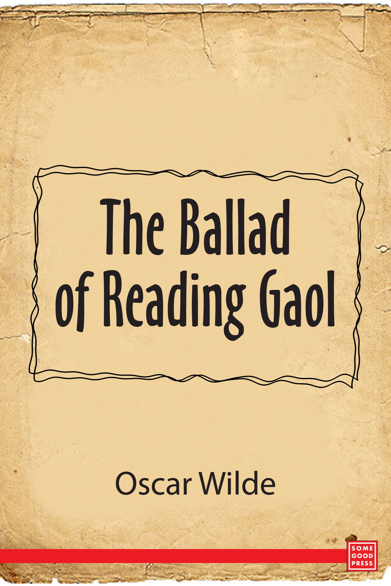 The Ballad of Reading Gaol