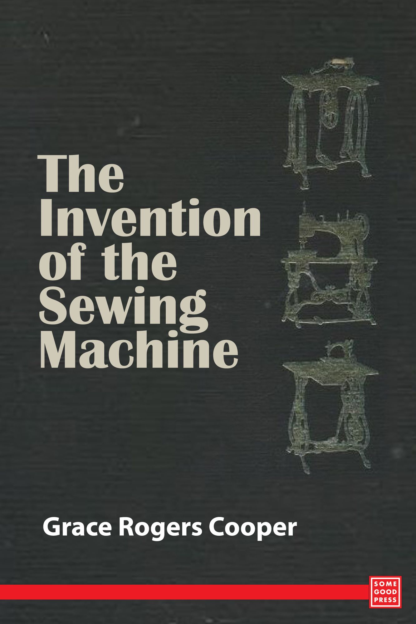 The Invention of the Sewing Machine