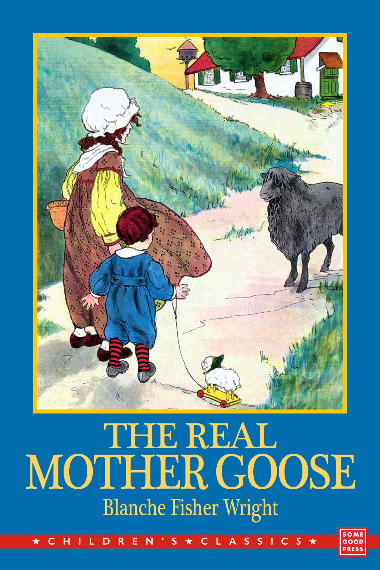 The Real Mother Goose