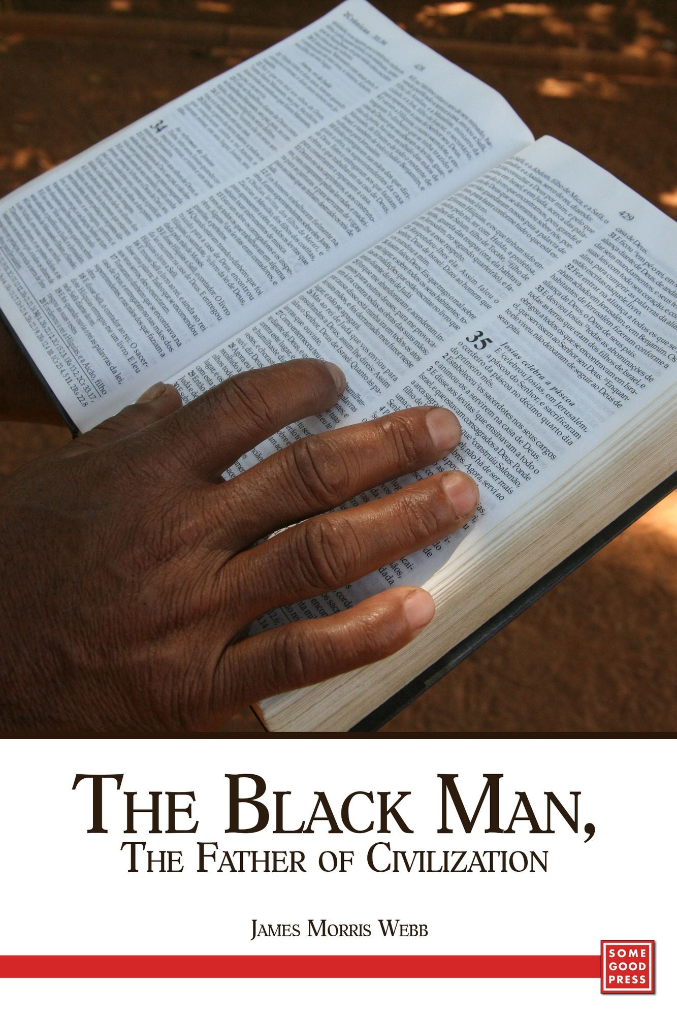 The Black Man, the Father of Civilization Proven by Biblical History