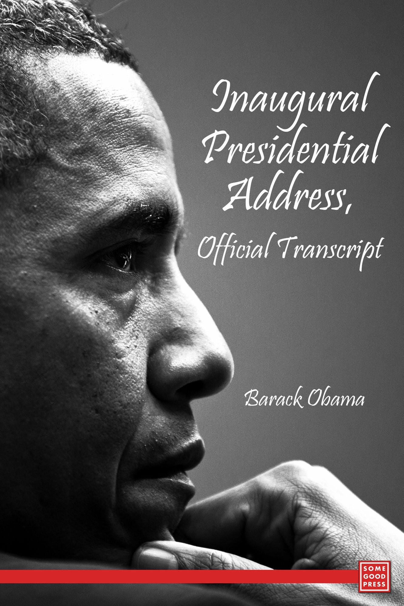 Inaugural Presidential Address, Official Transcript
