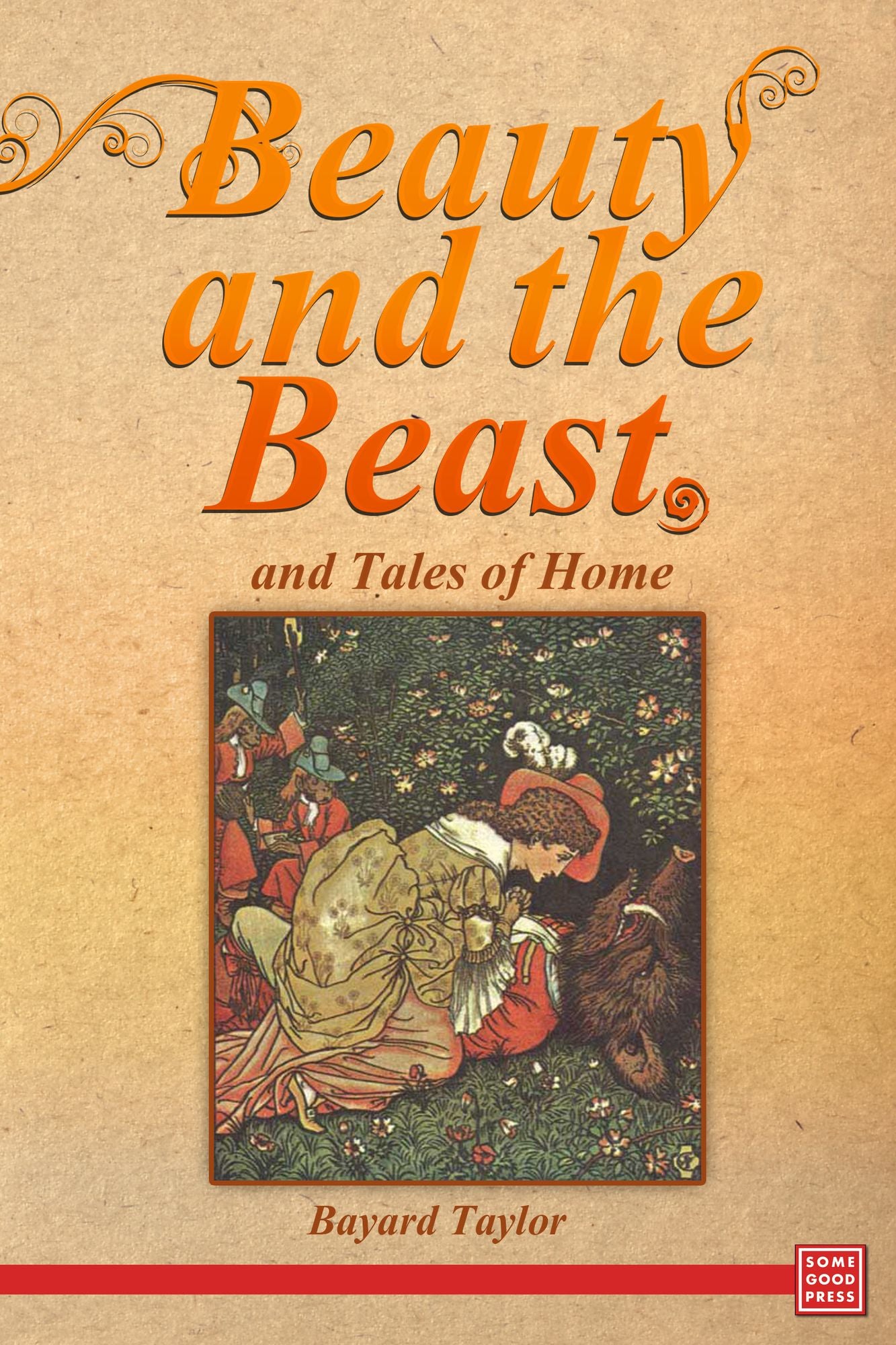 Beauty and the Beast, and Tales of Home