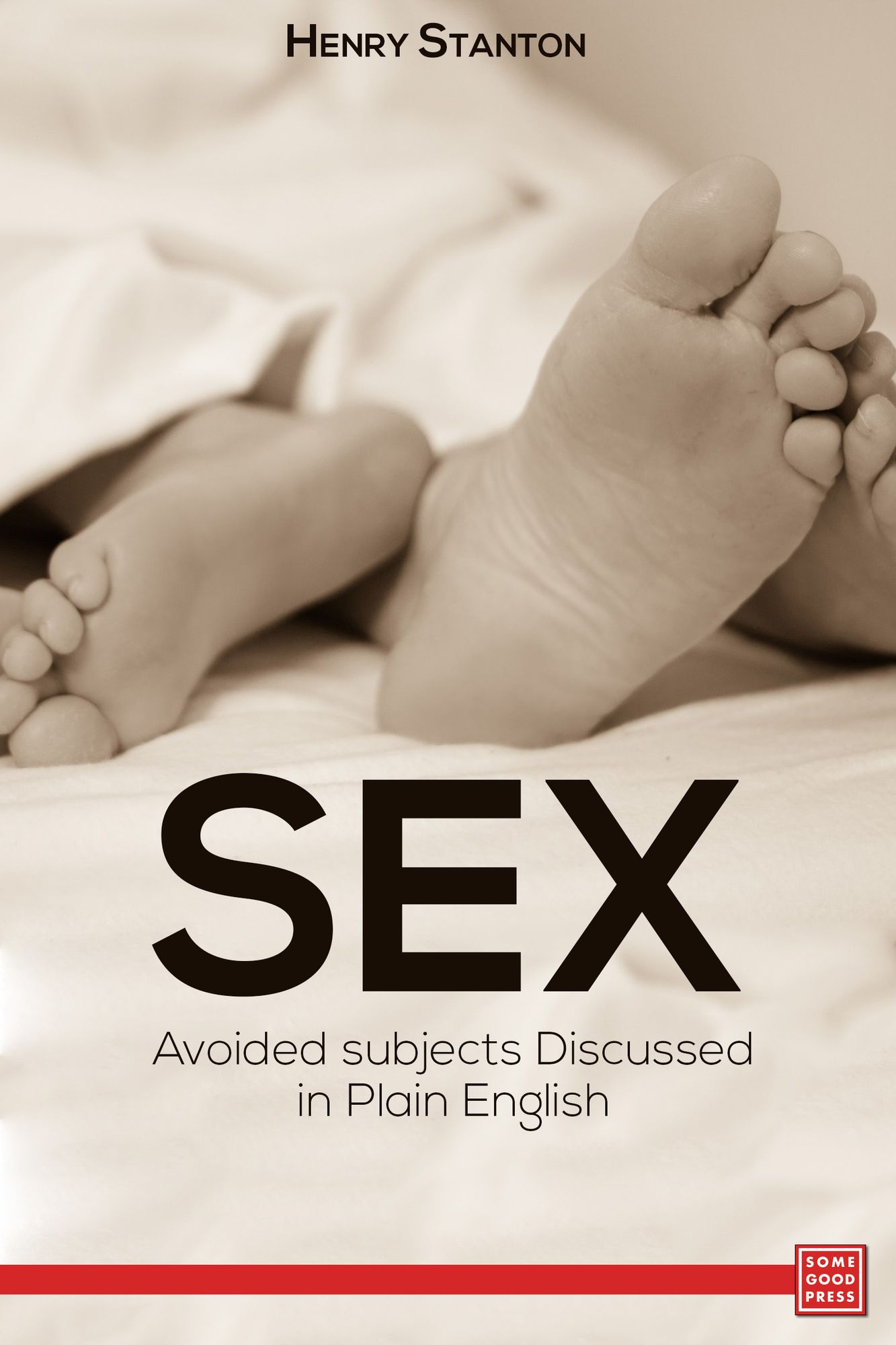 Sex: Avoided subjects Discussed in Plain English