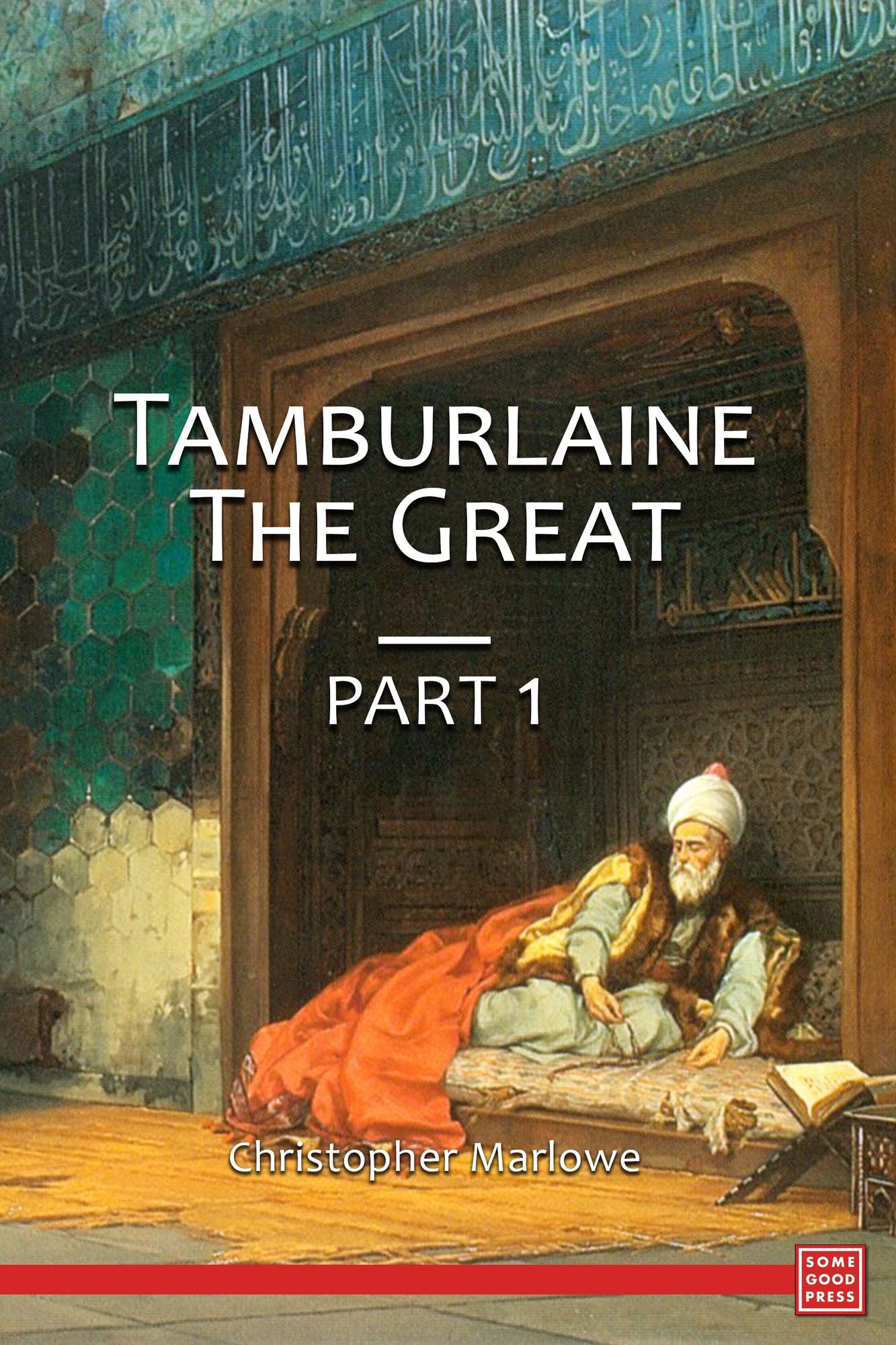 Tamburlaine the Great