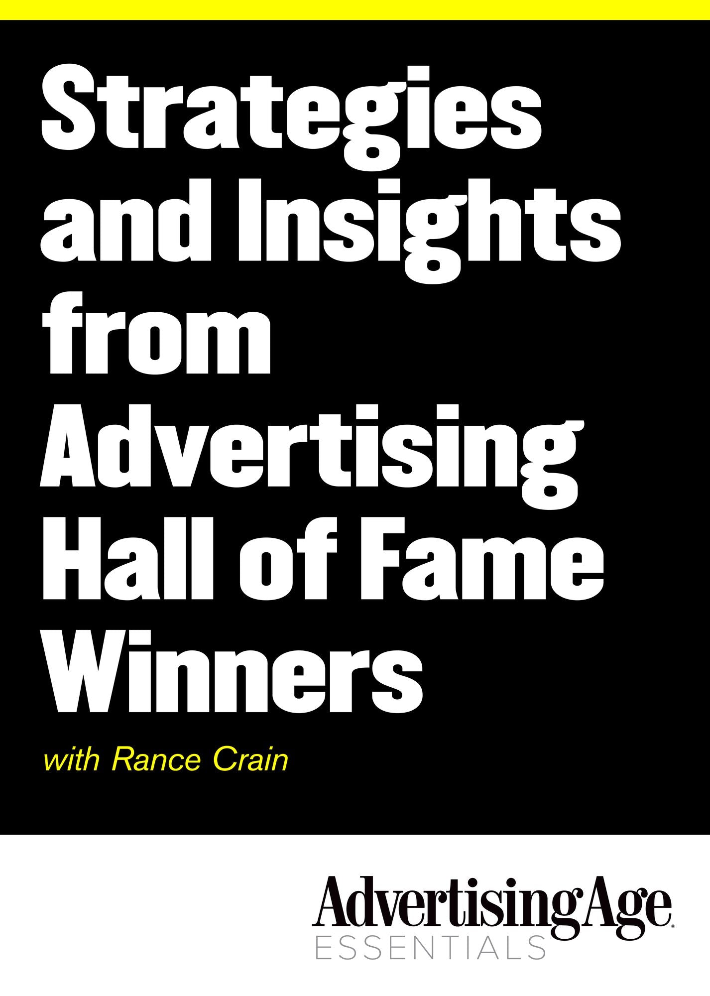 Strategies and Insights from Advertising Hall of Fame Winners, with Rance Crain