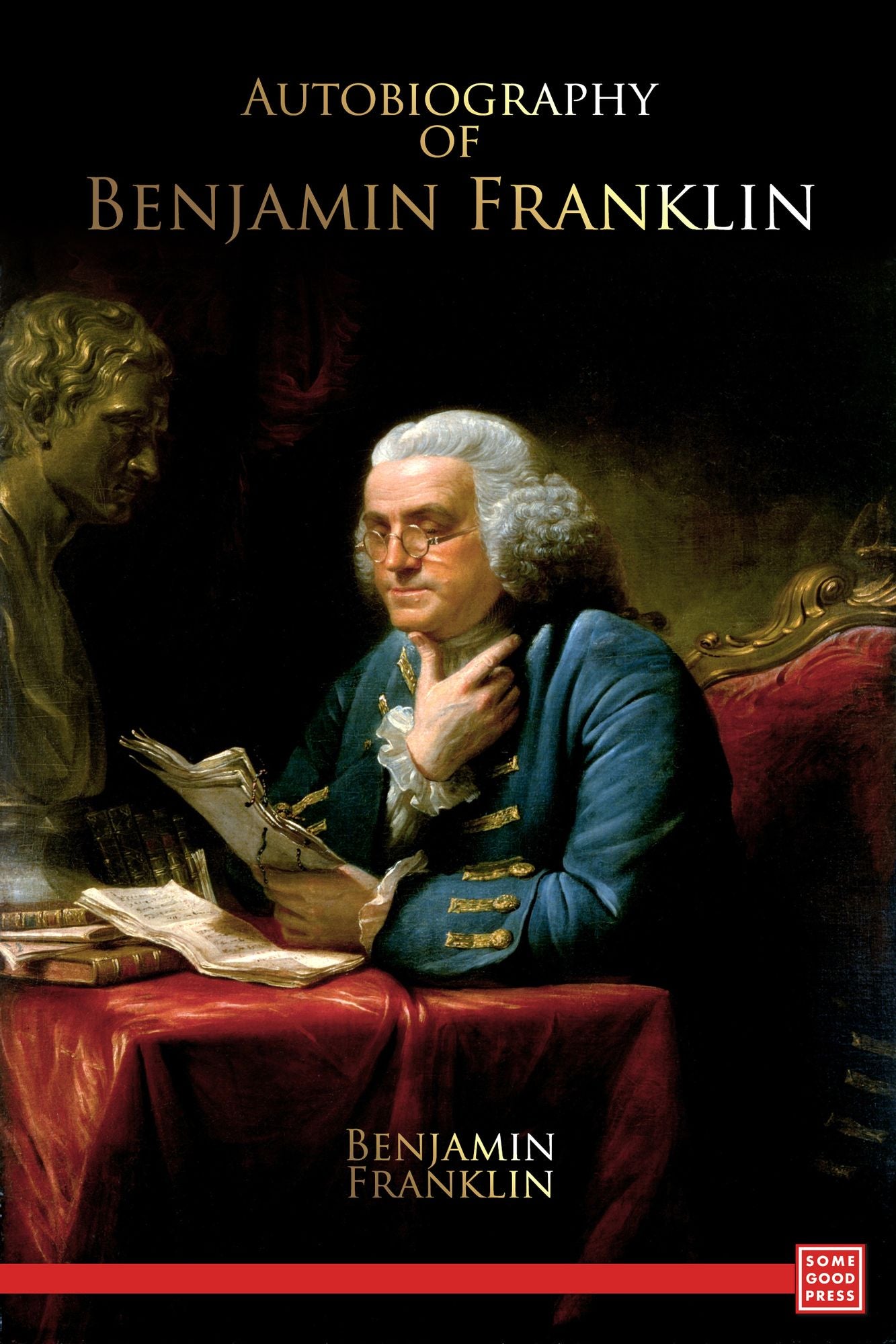The Autobiography of Benjamin Franklin