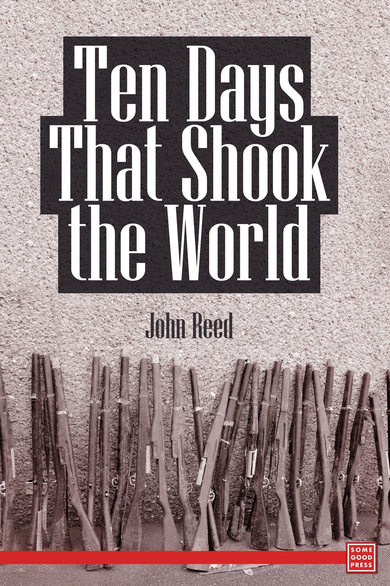 Ten Days That Shook the World