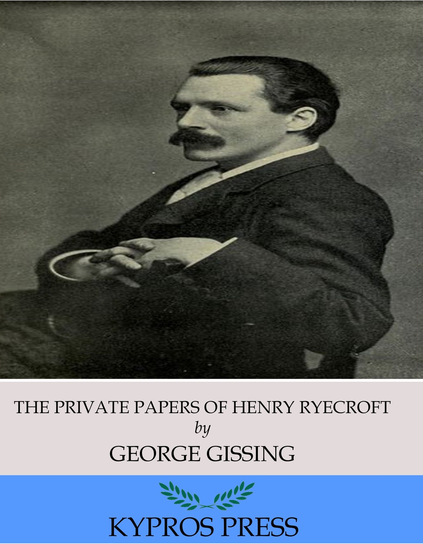The Private Papers of Henry Ryecroft