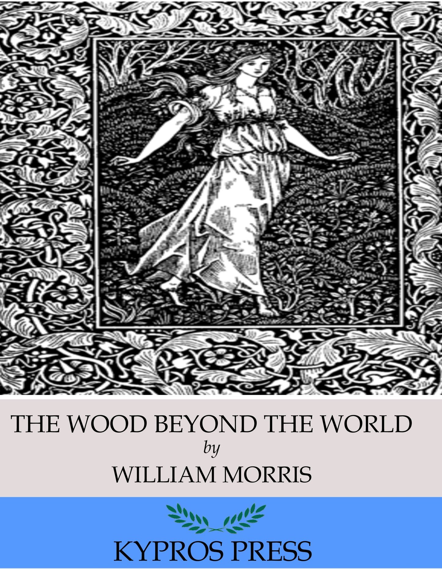 The Wood Beyond the World