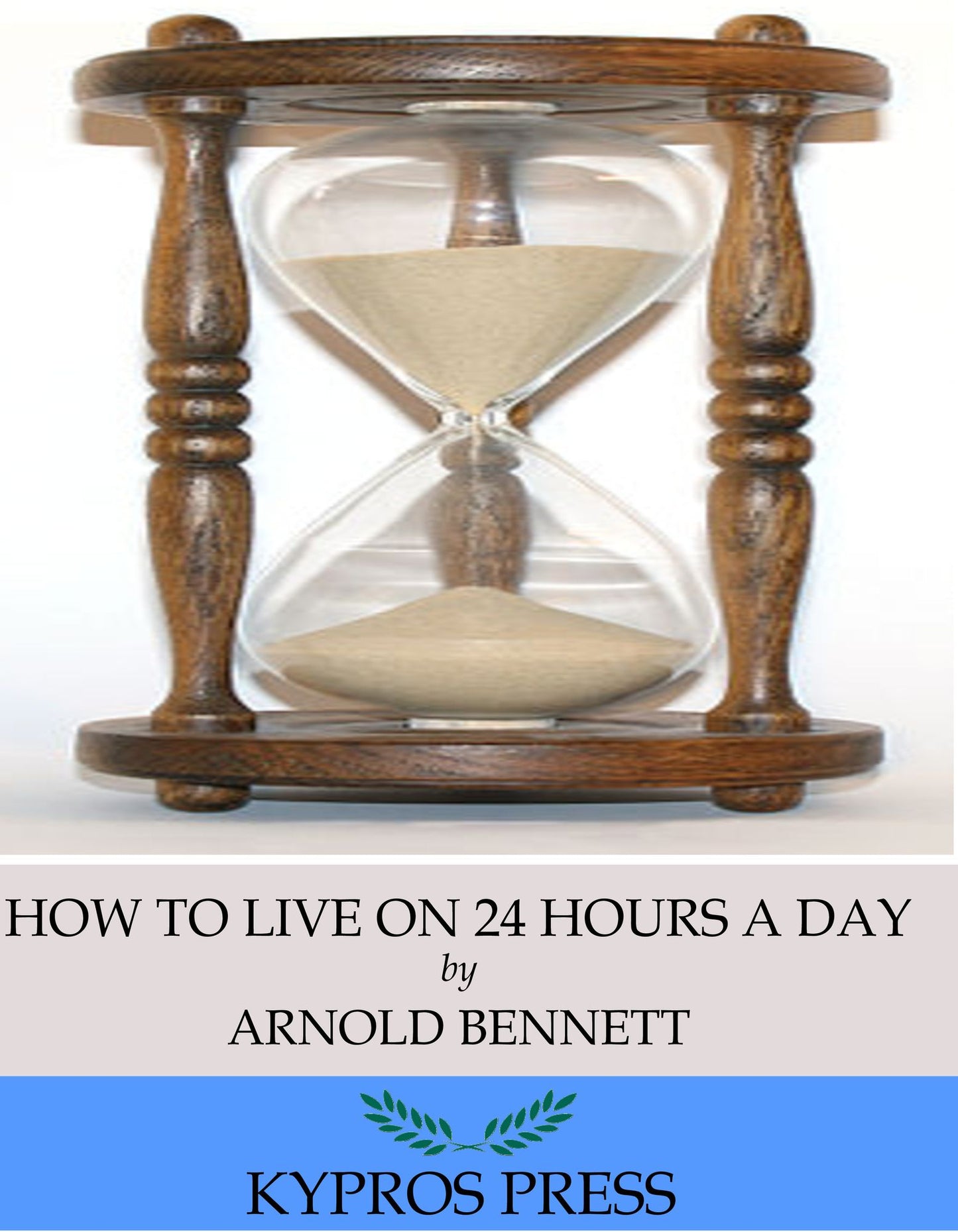 How to Live on 24 Hours a Day
