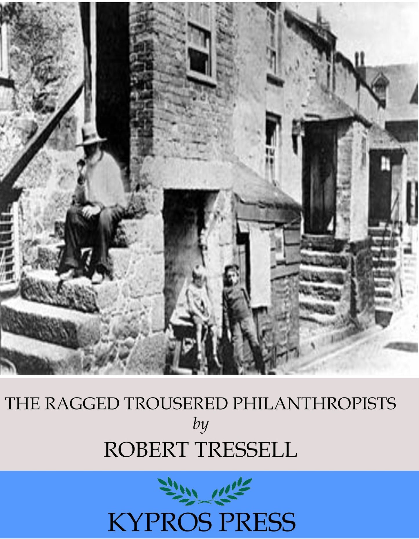 The Ragged Trousered Philanthropists