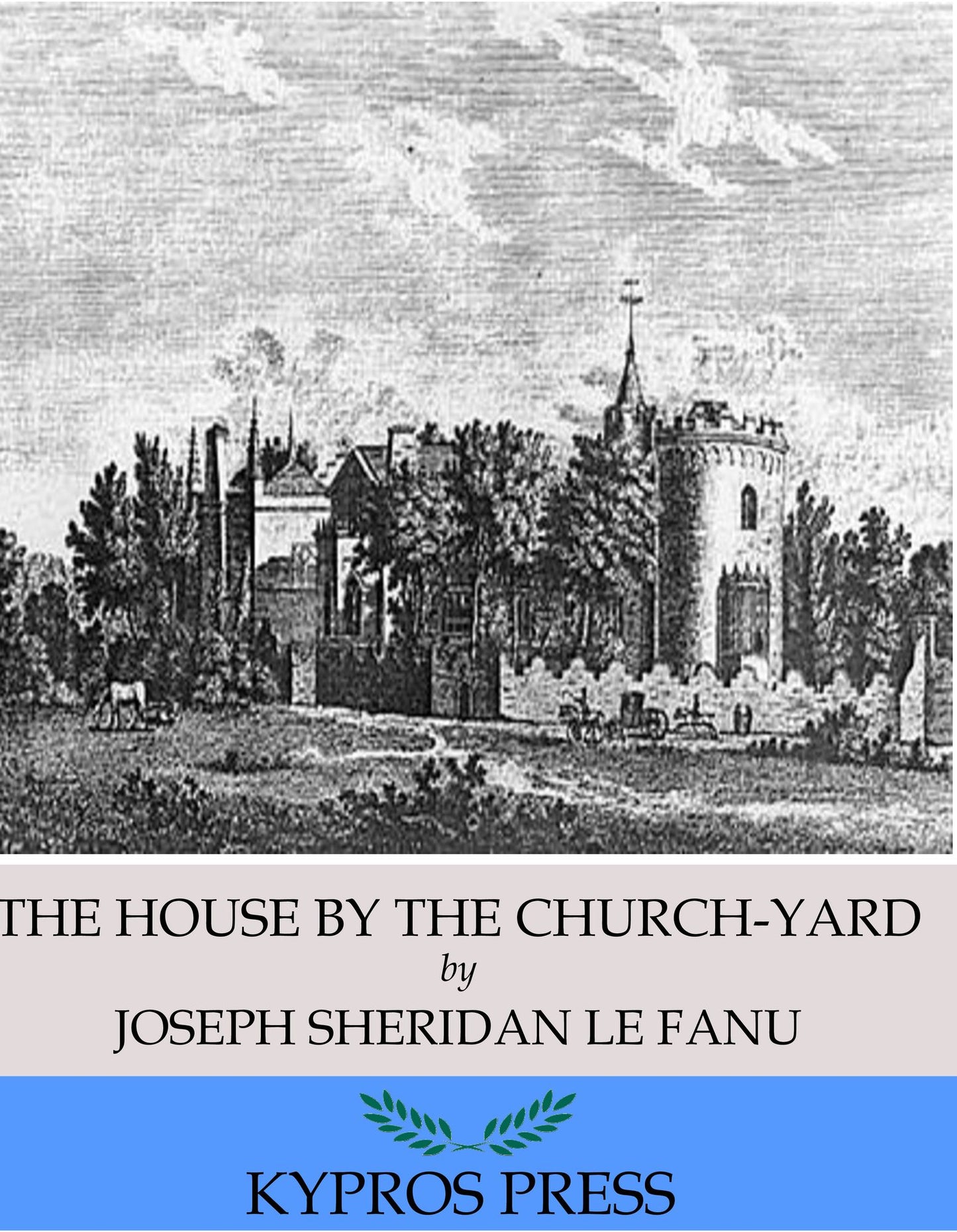 The House by the Church-Yard