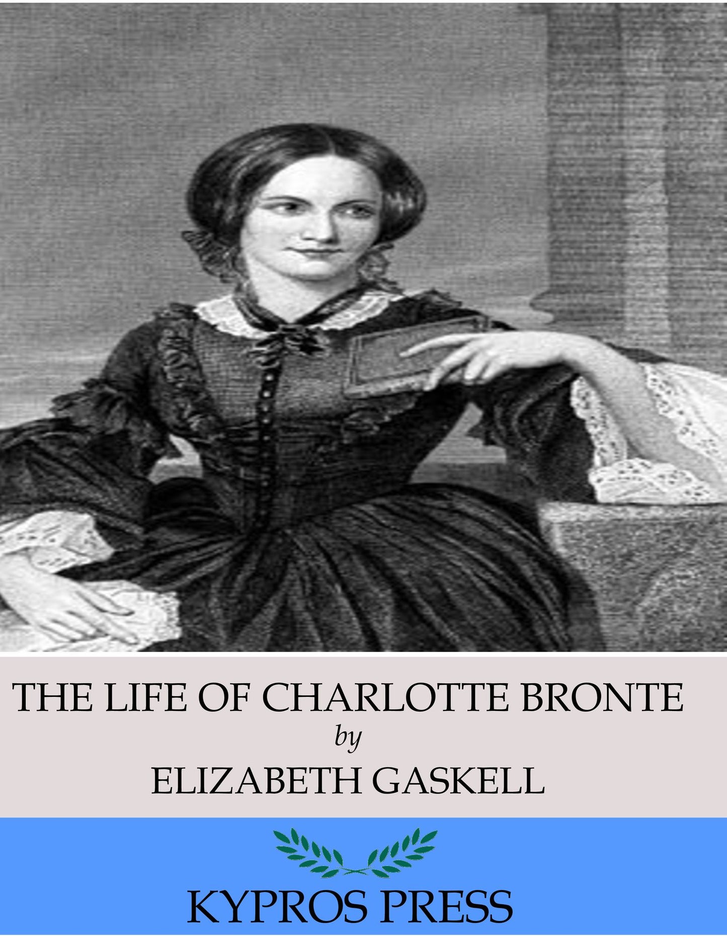 The Life of Charlotte Bronte