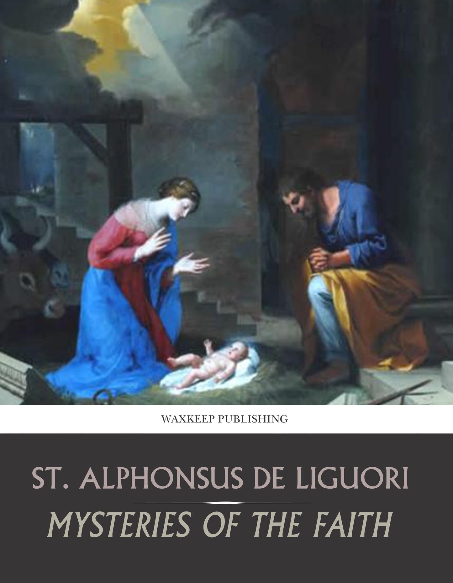 The Mysteries of the Faith