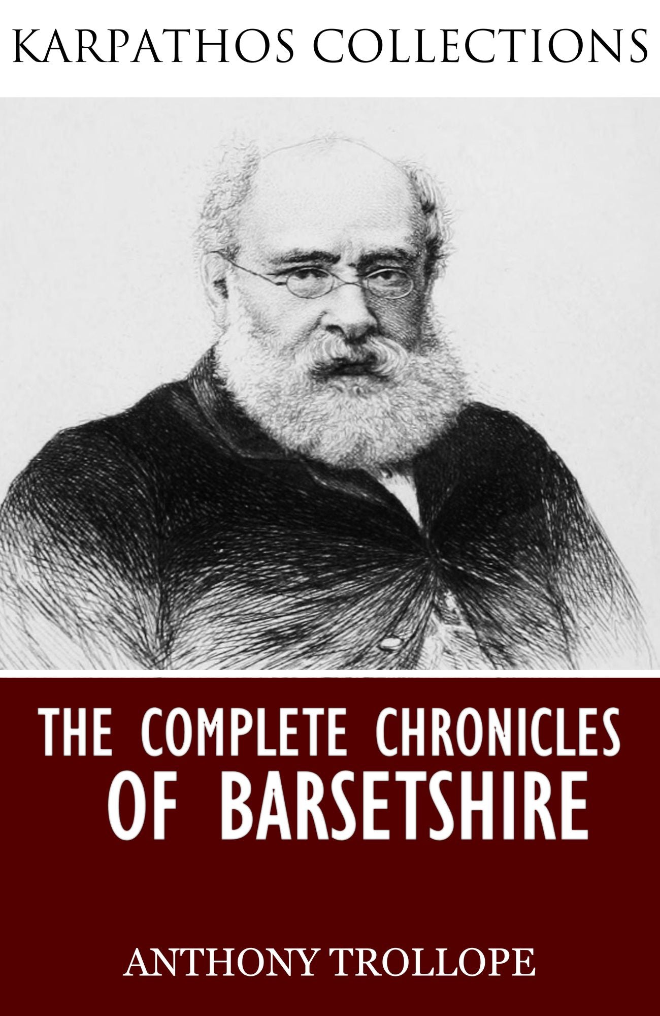 The Complete Chronicles of Barsetshire