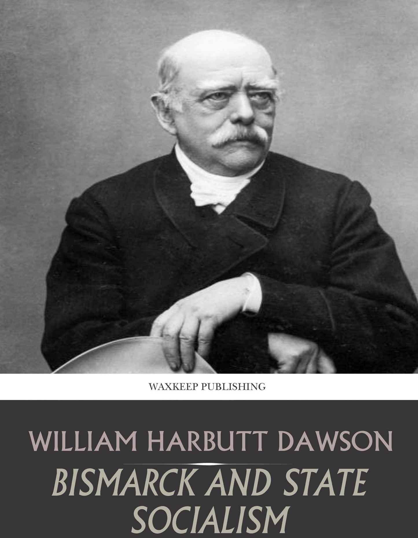 Bismarck and State Socialism