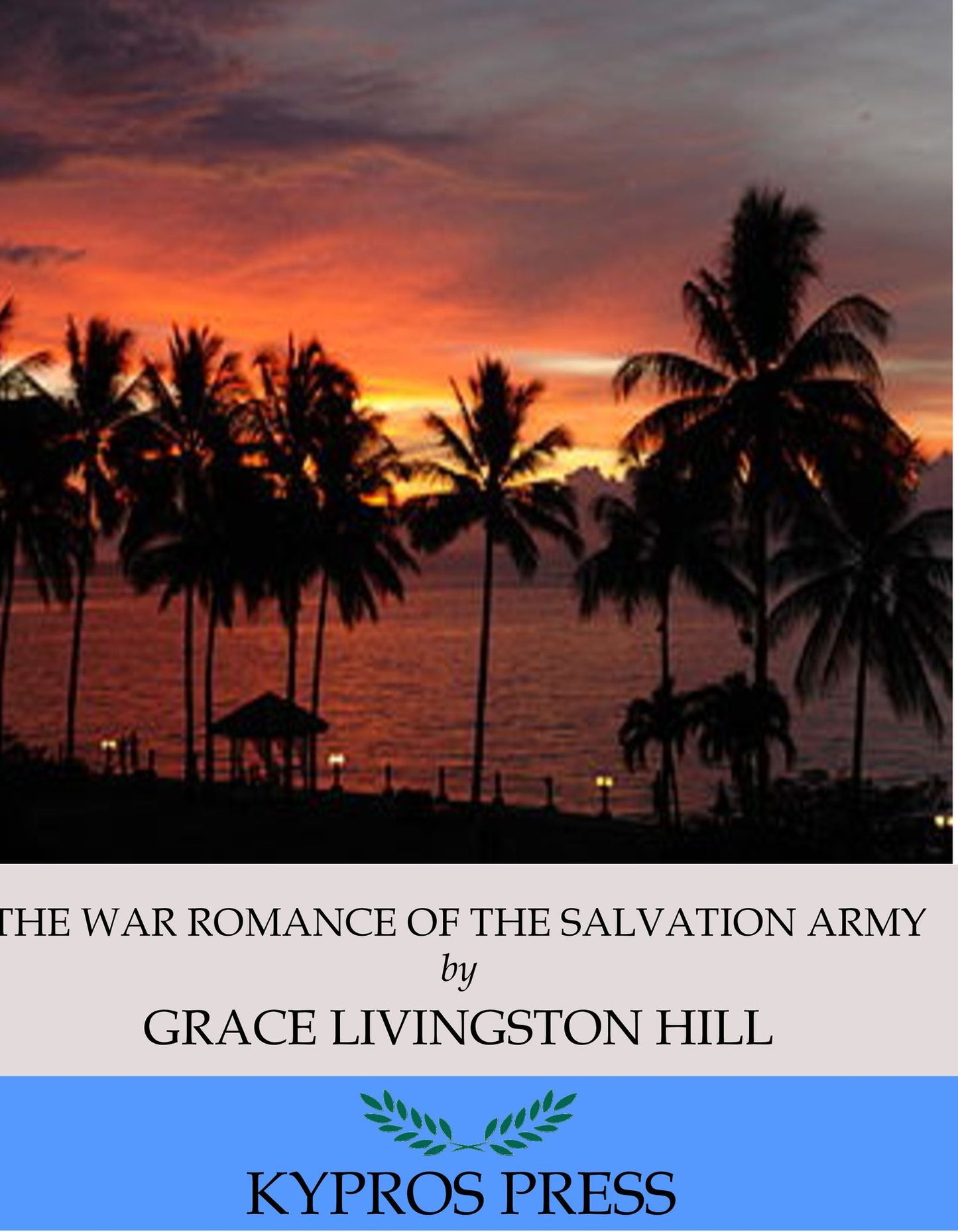 The War Romance of the Salvation Army