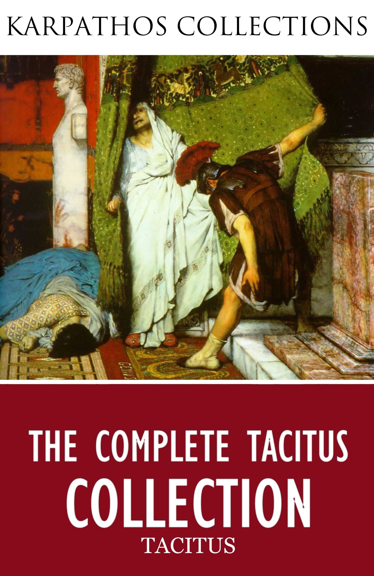 The Complete Tacitus Collection