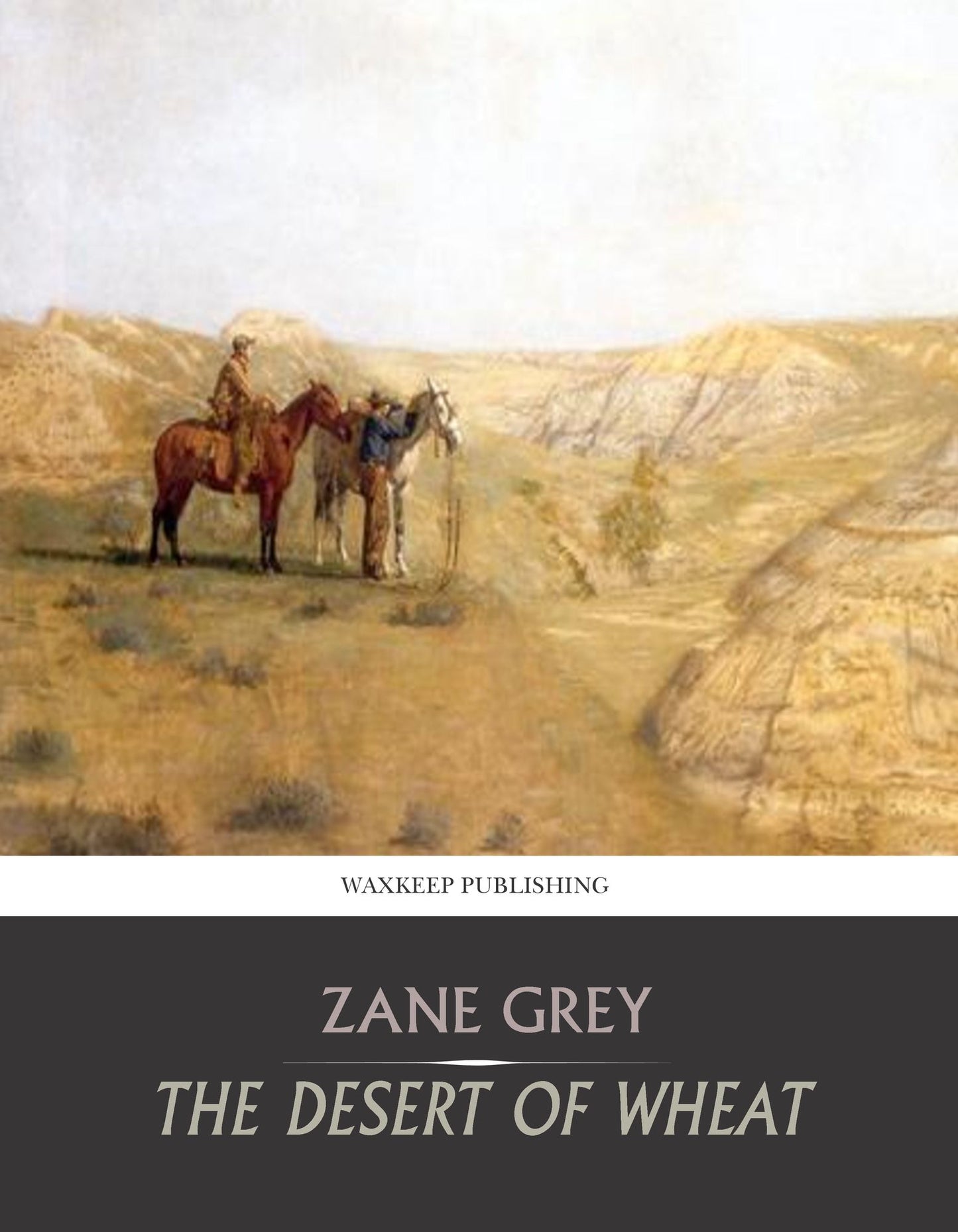 The Desert of Wheat