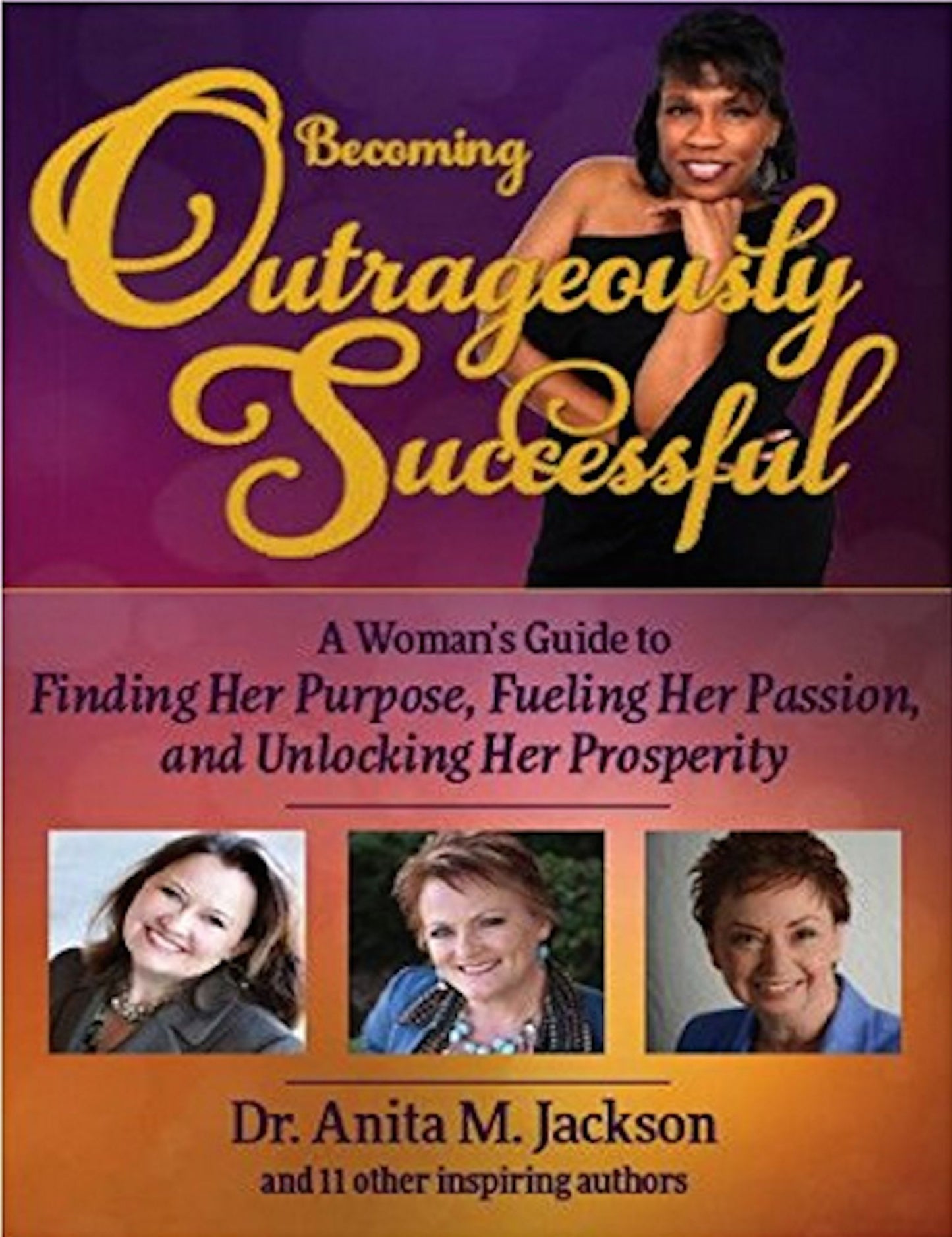 Becoming Outrageously Successful